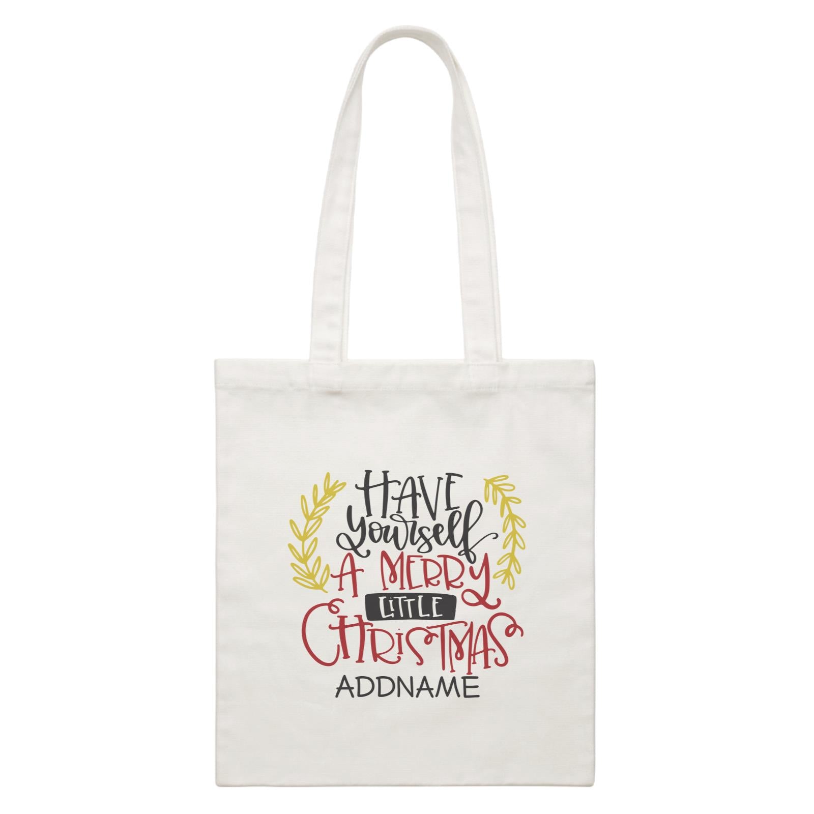 Xmas Have Yourself A Merry Little Christmas Canvas Bag