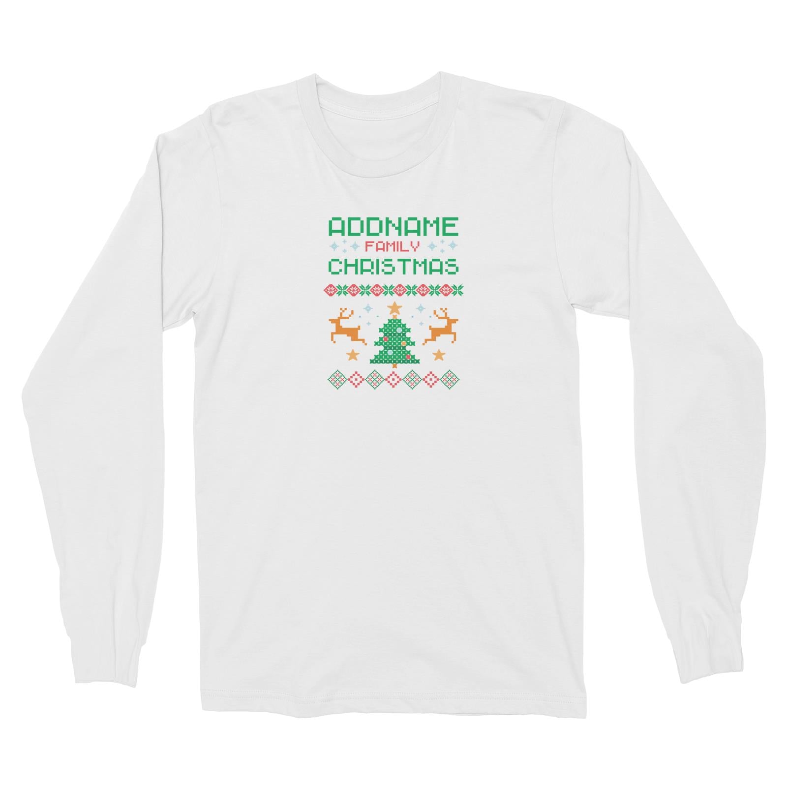 Christmas Series Addname Family Sweater Design Long Sleeve Unisex T-Shirt