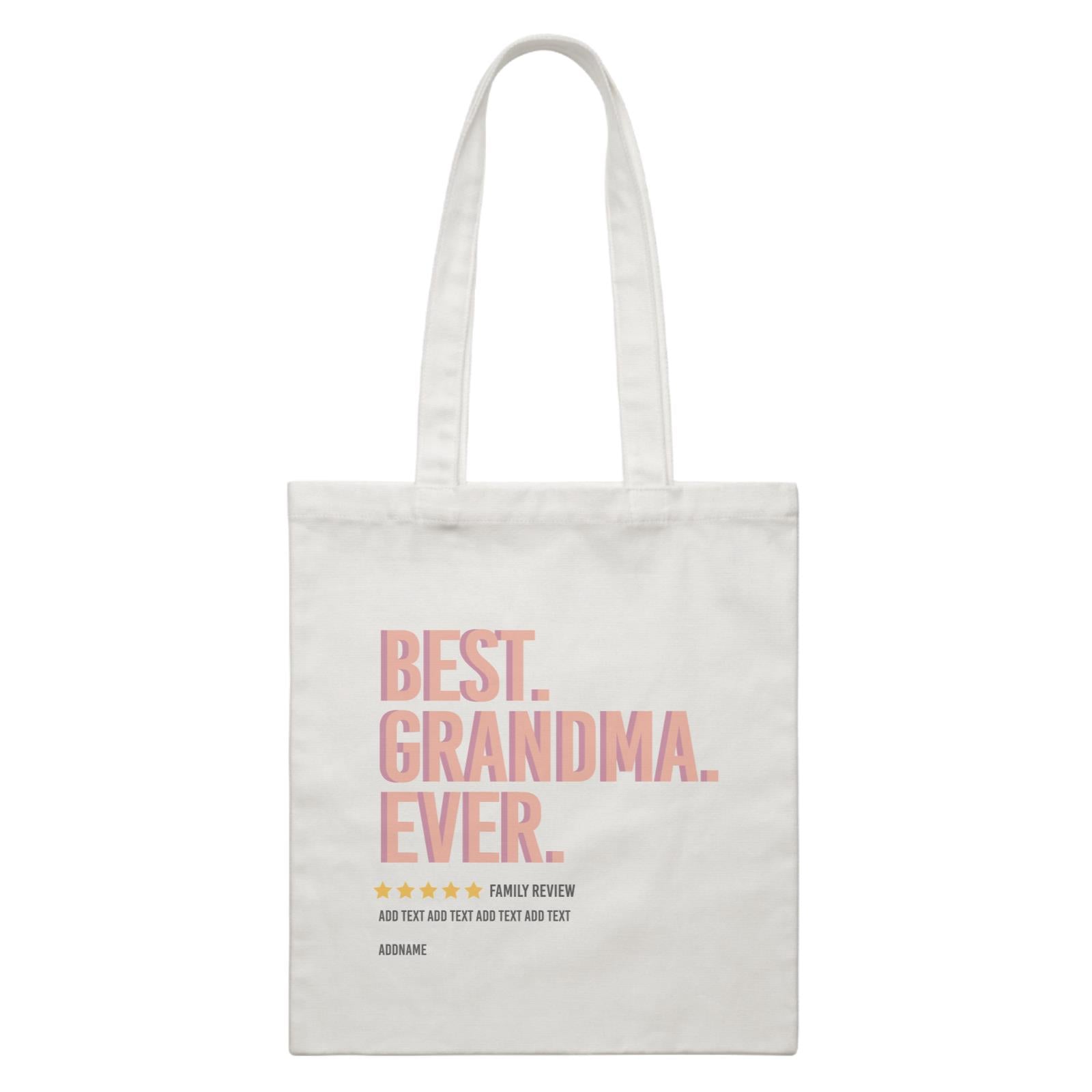 Awesome Mom 1 Best Grandma Ever Family Review Add Text And Addname White Canvas Bag