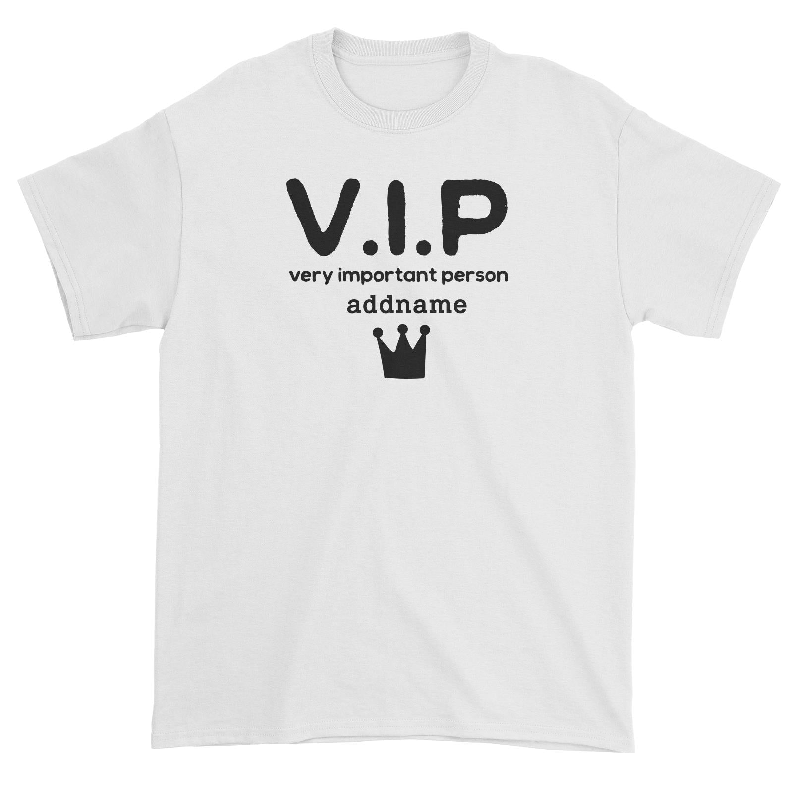 Matching Dog And Owner VIP Very Important Person Addname Unisex T-Shirt