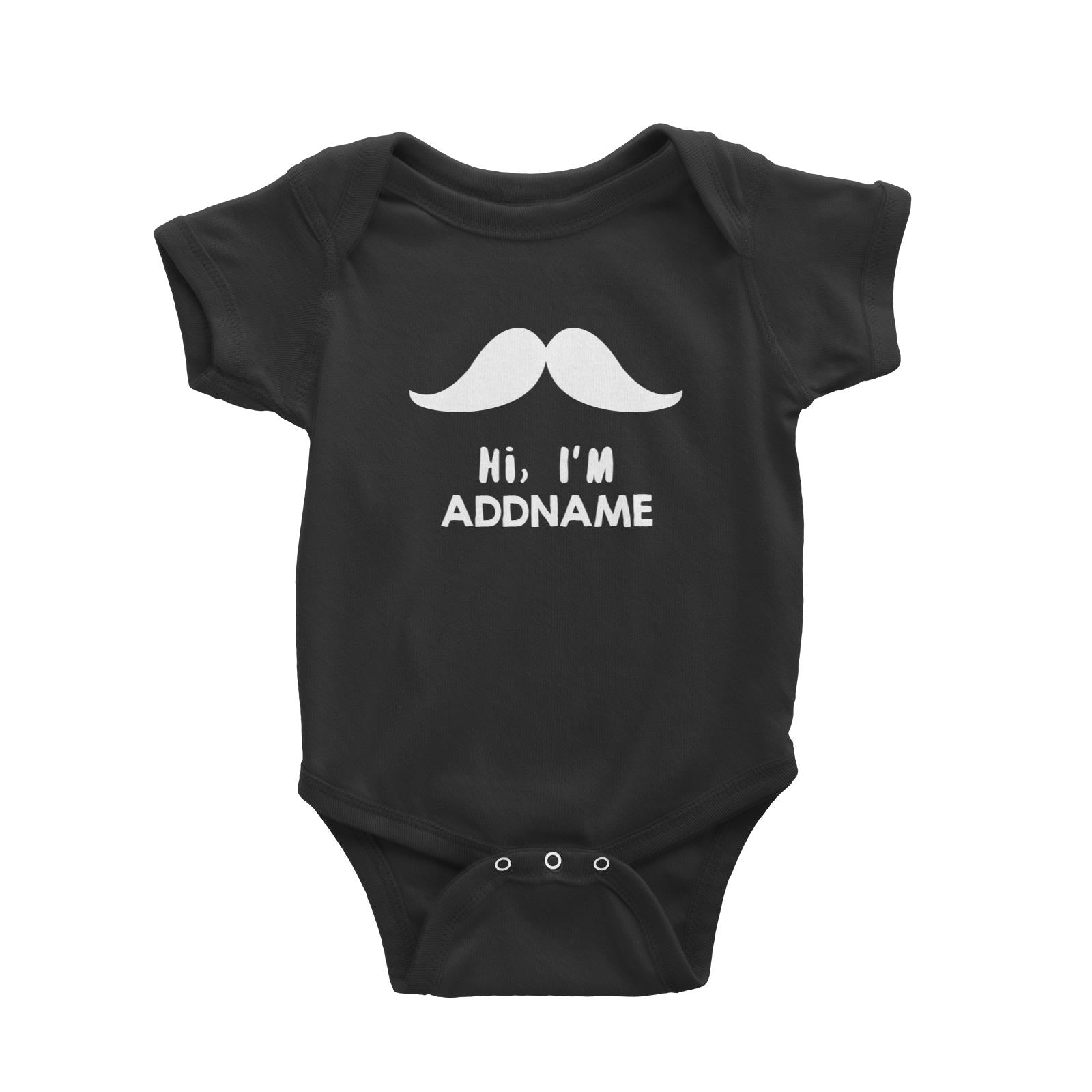 Hi I'm Addname with Moustache Baby Romper Personalizable Designs Basic Newborn