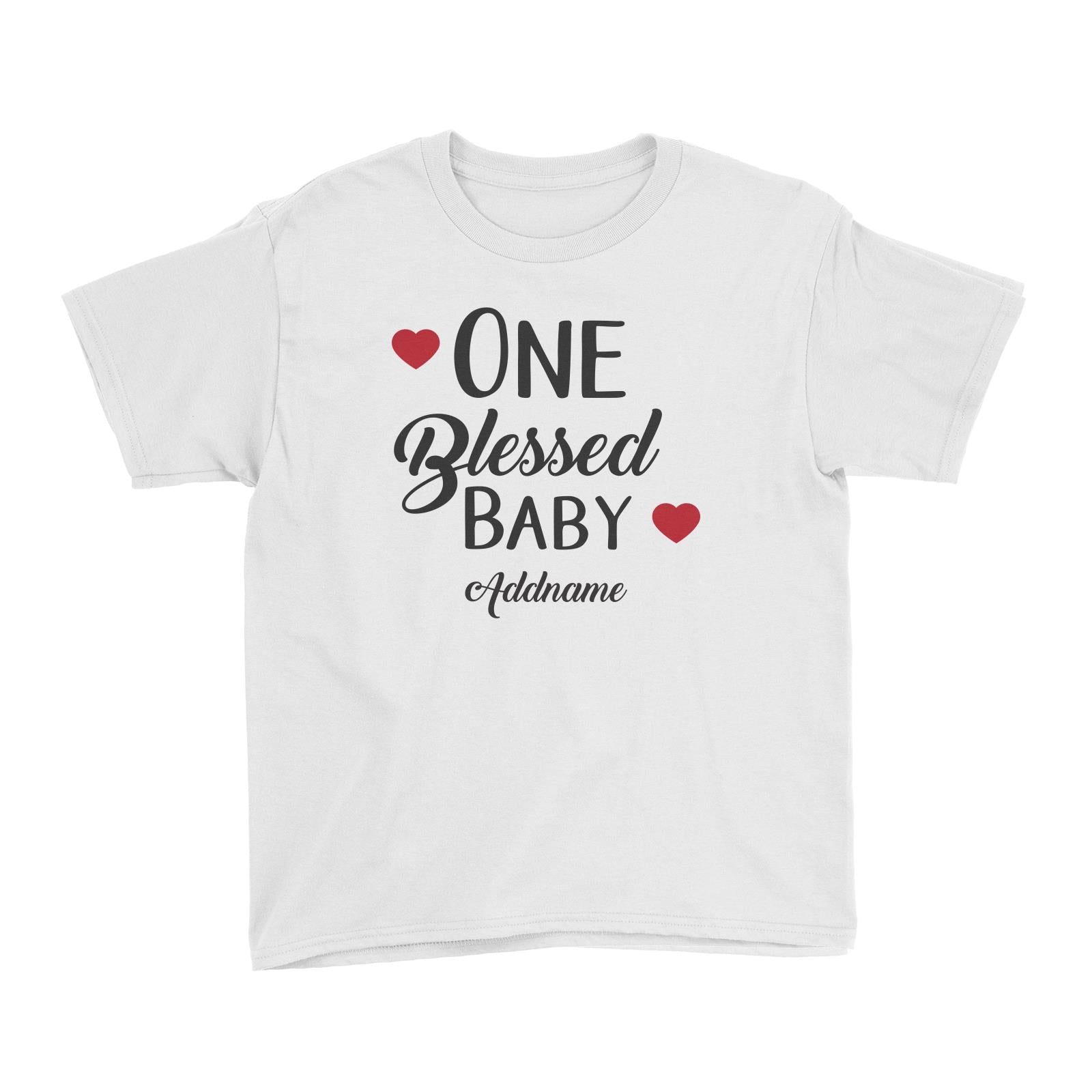 Christian Series One Blessed Baby Addname Kid's T-Shirt