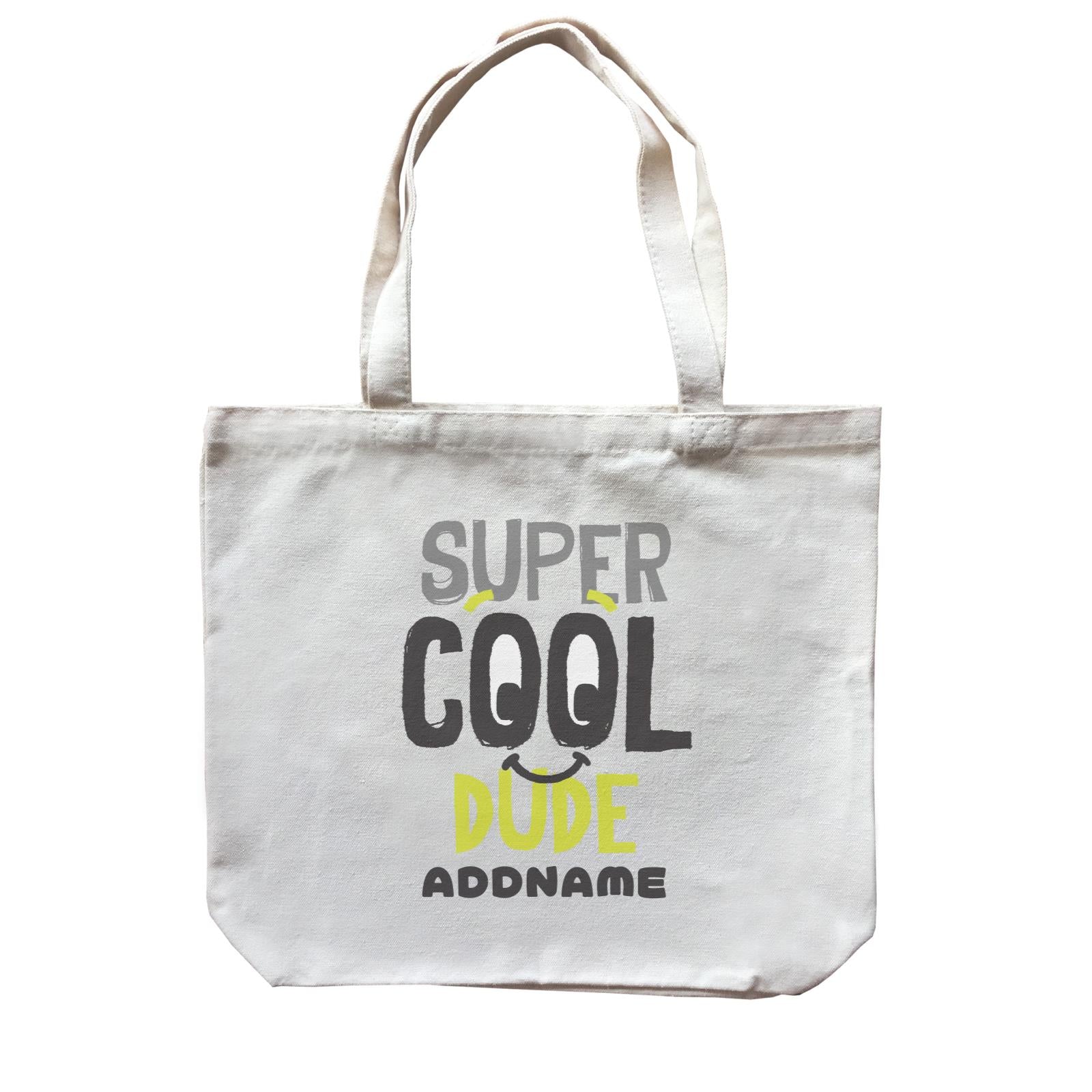 Super Cool Dude with Smiley Addname Canvas Bag
