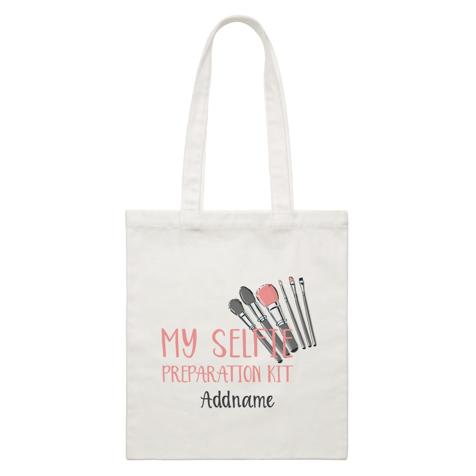 Make Up Quotes My Selfie Preparation Kit Addname White Canvas Bag