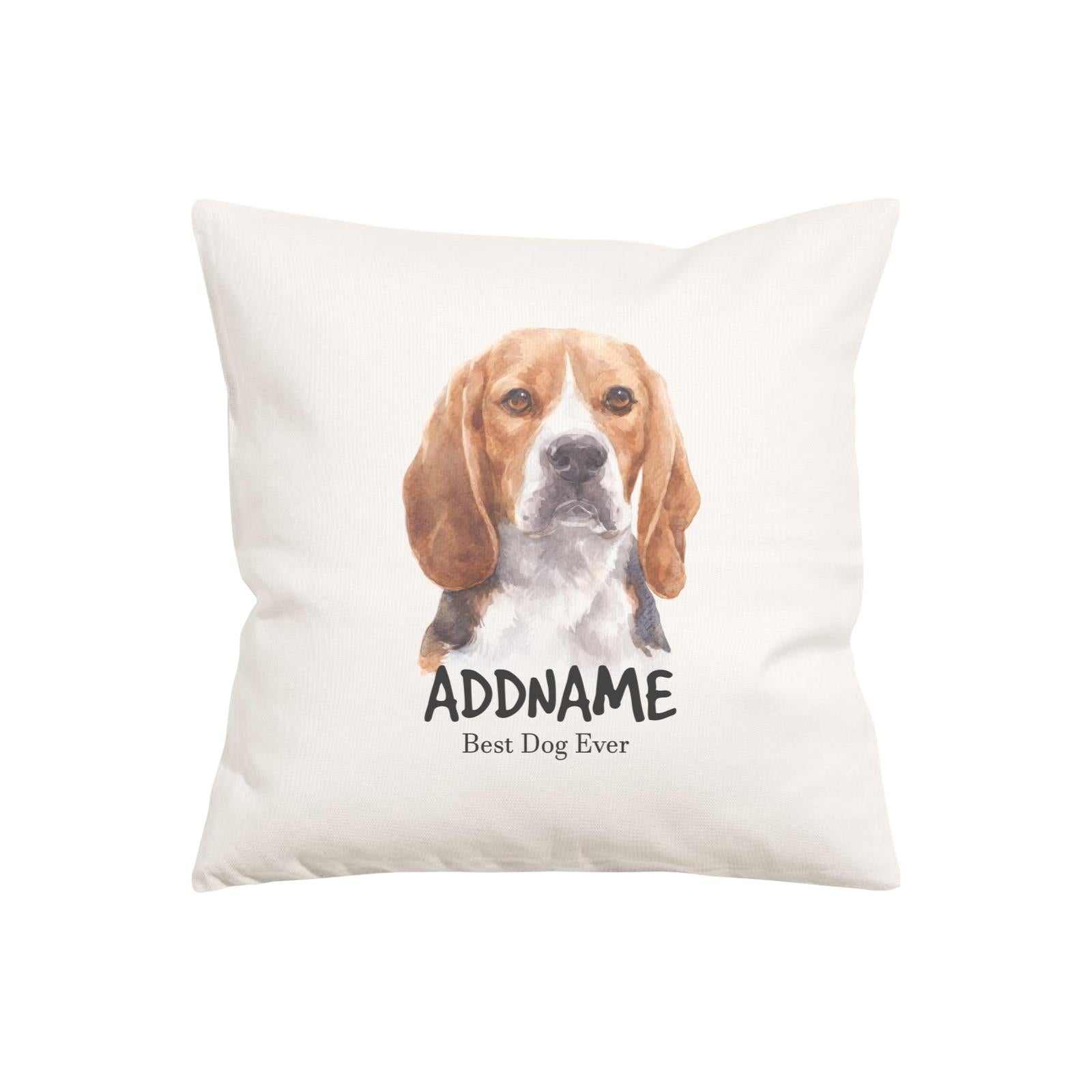Watercolor Dog Series Beagal Frown Best Dog Ever Addname Pillow Cushion
