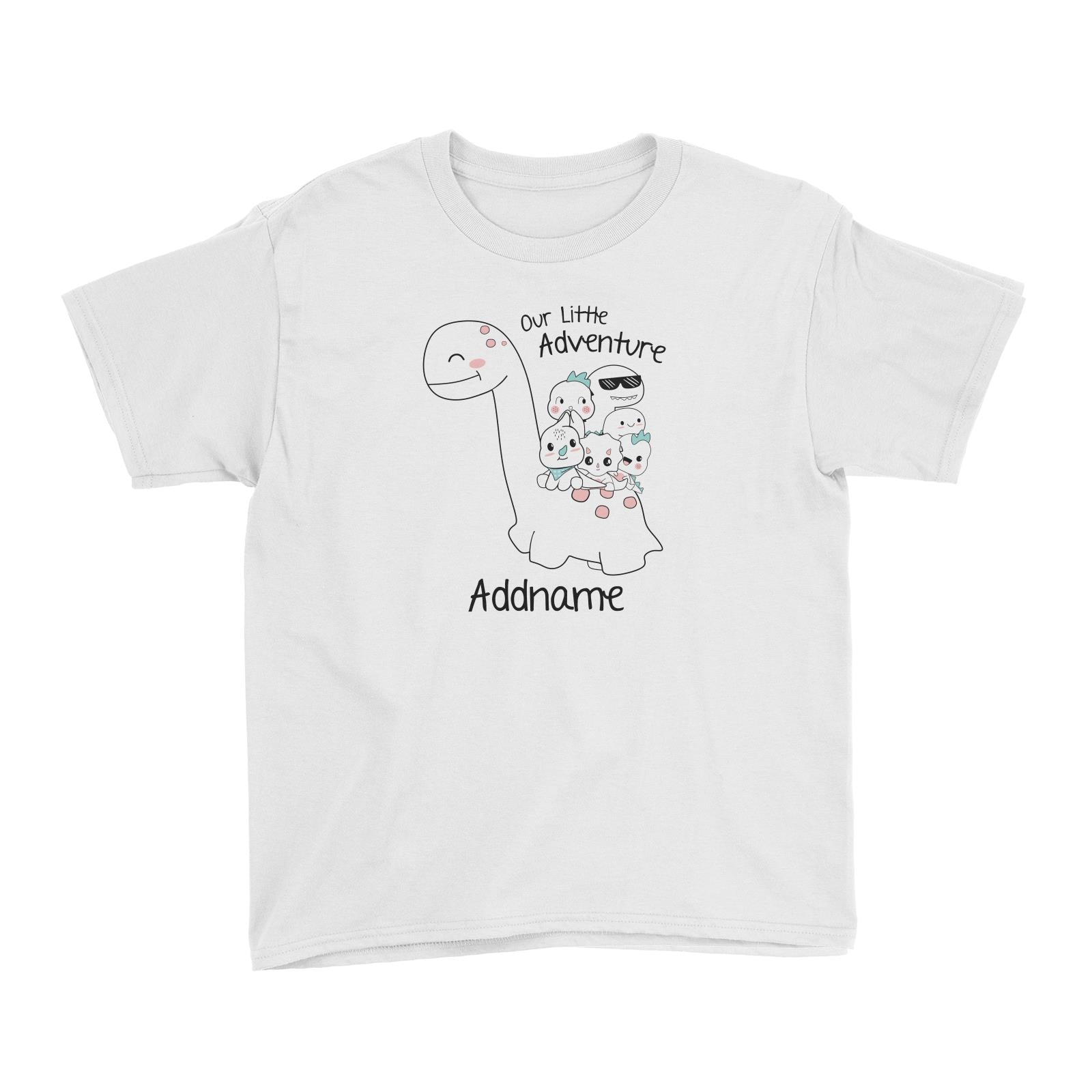 Cute Animals And Friends Series Cute Little Dinosaur Our Little Adventure Addname Kid's T-Shirt