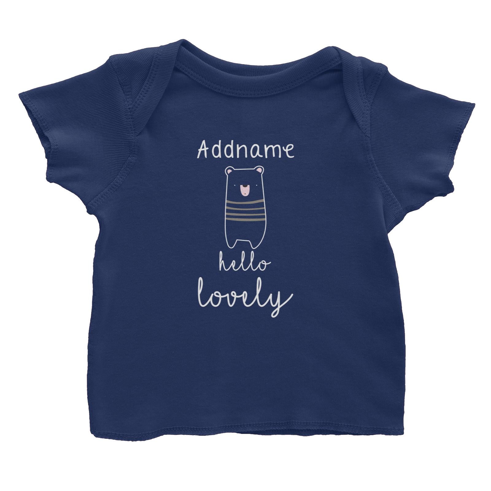 Cute Animals and Friends Series 2 Bear Addname Hello Lovely Baby T-Shirt