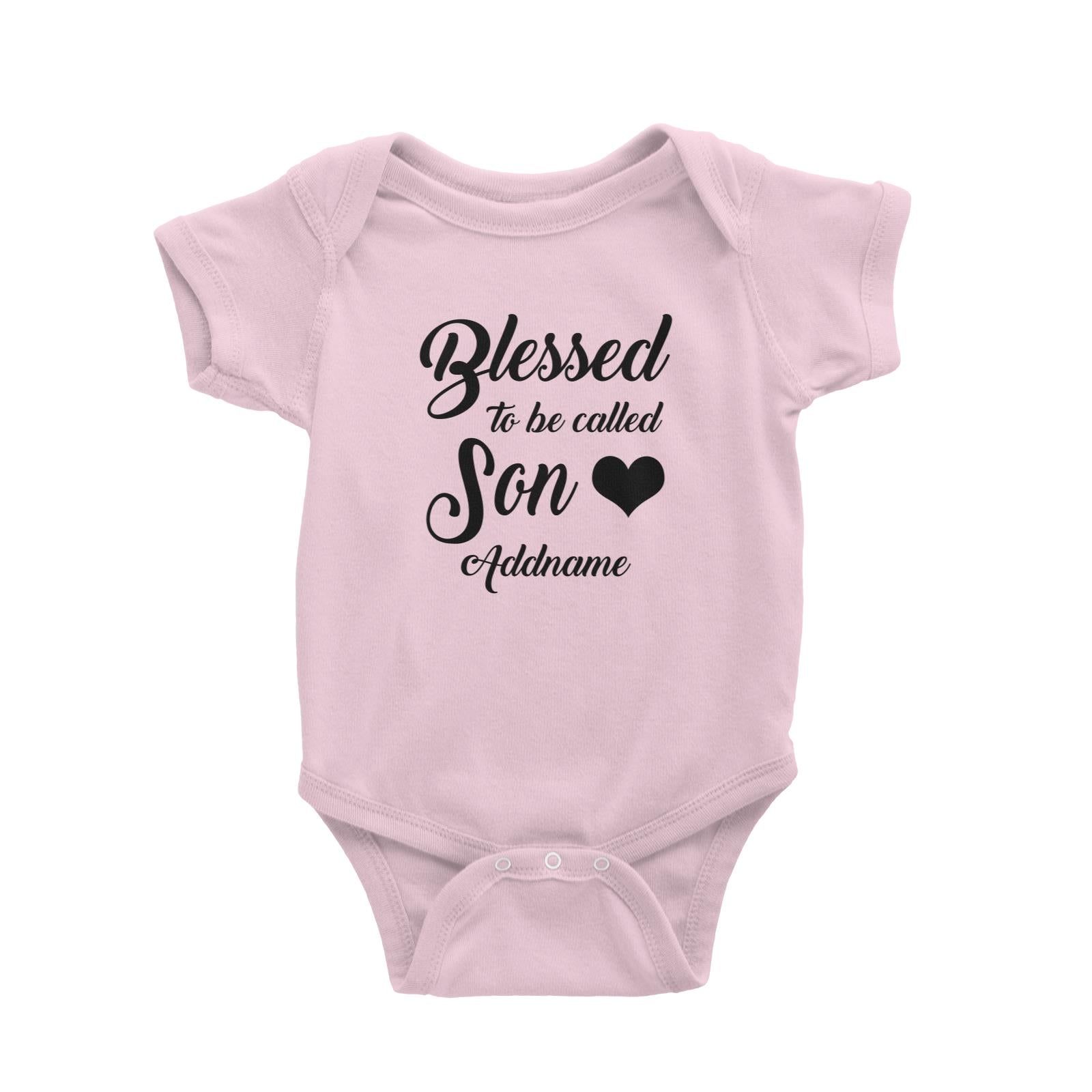 Blessed To Be Called Son Baby Romper