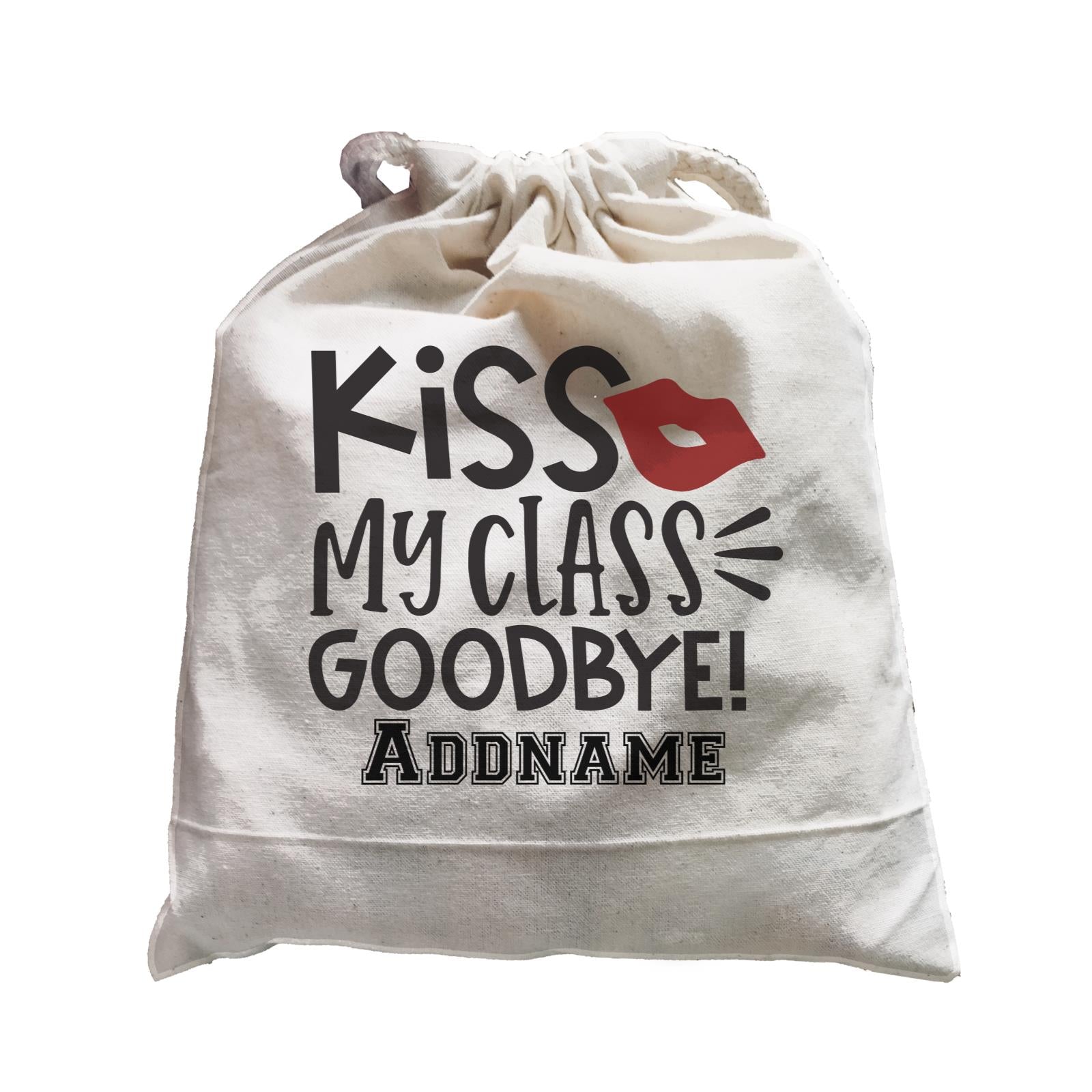Graduation Series Kiss My Class Goodbye Satchel