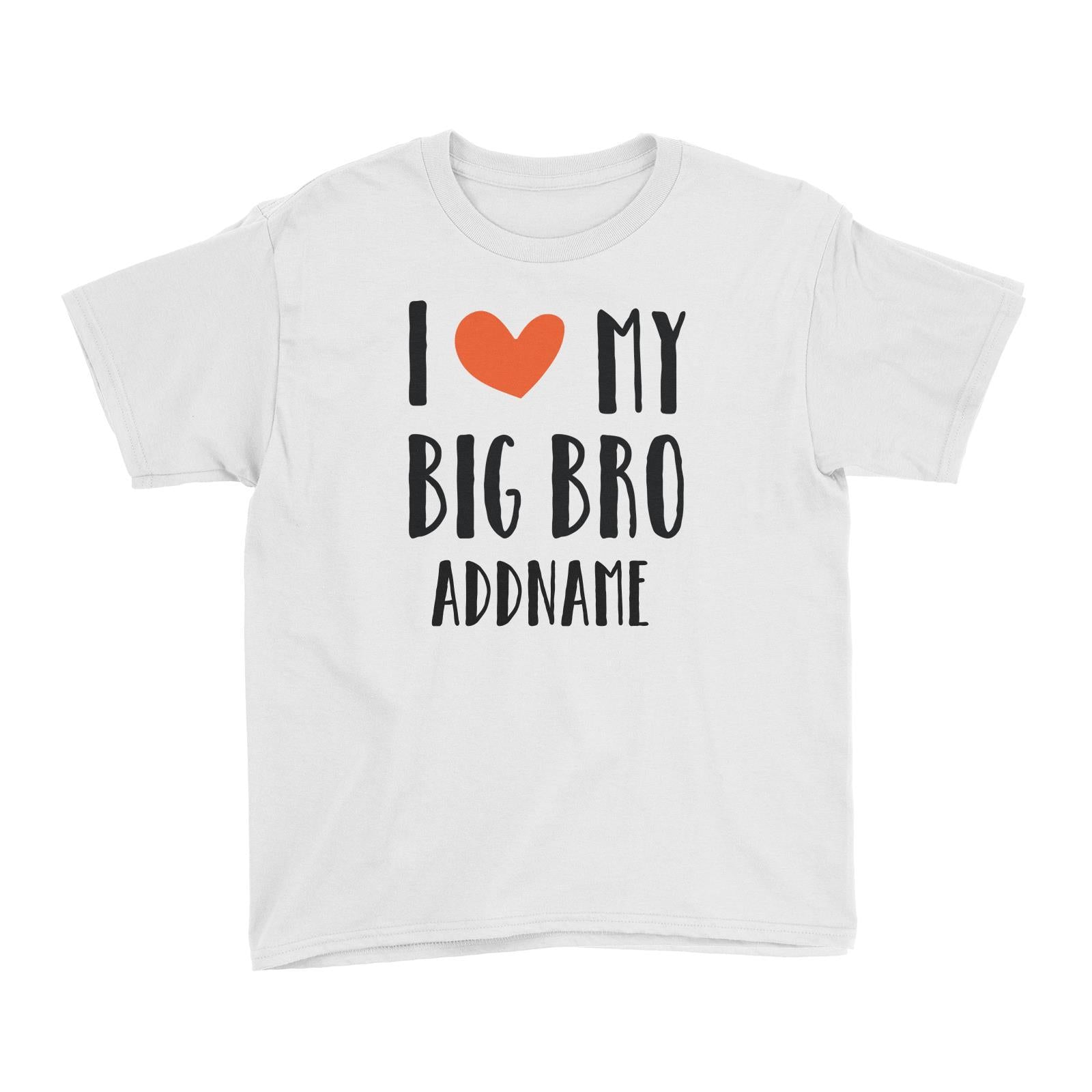 Doggy Love I Love My Big Bro Addname Kid's T-Shirt