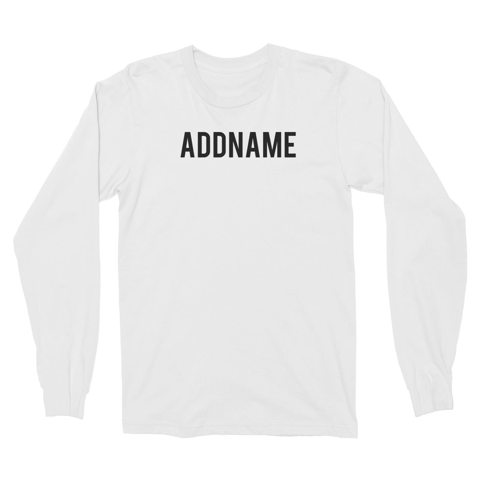 If Lost Return To Addname Original Long Sleeve Unisex T-Shirt