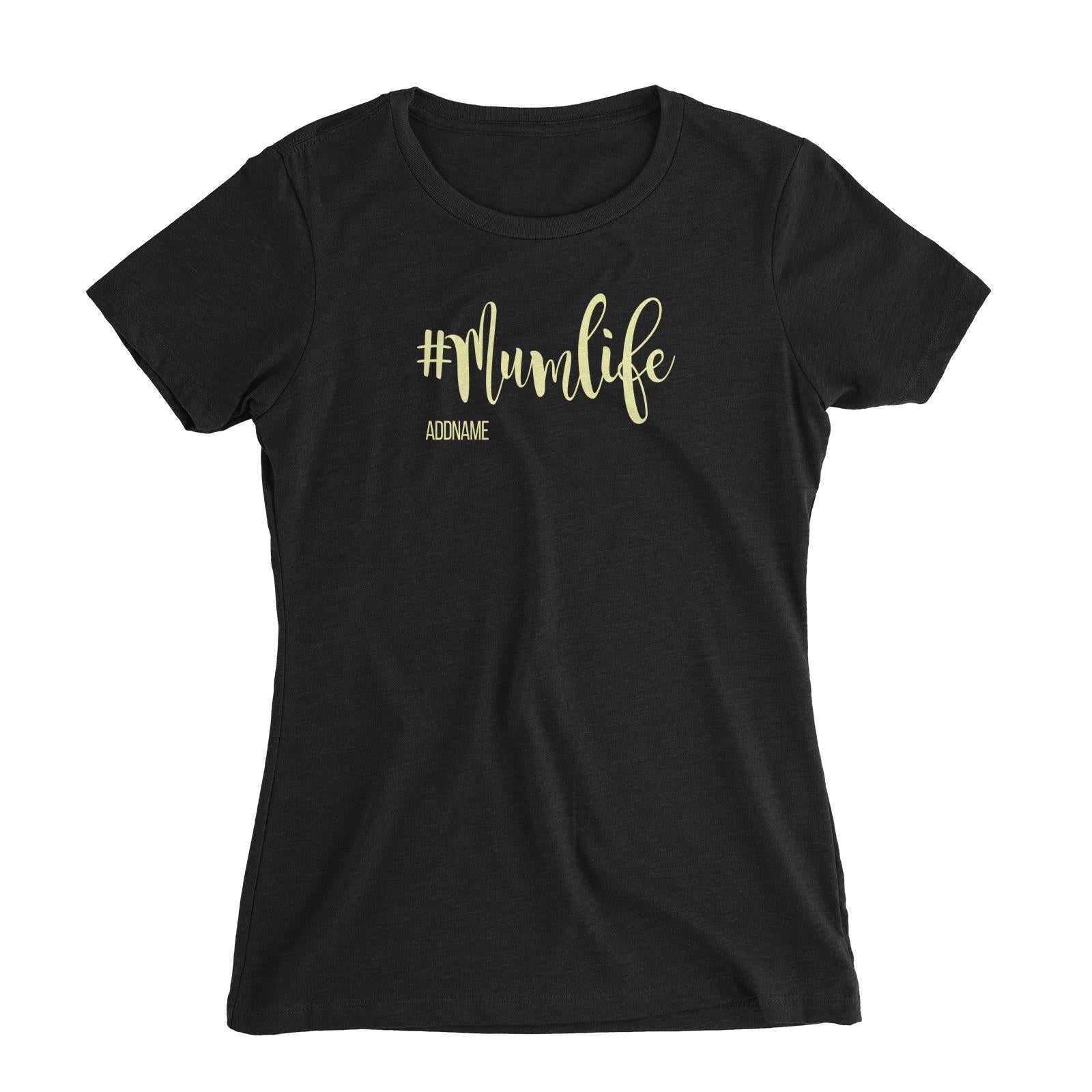 Mum Life Hashtag Women's Slim Fit T-Shirt