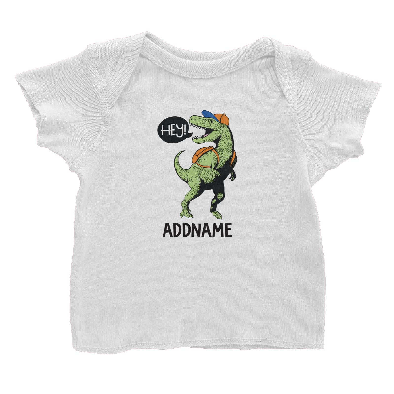 Cool Vibrant Series Hey Dinosaur With Back Pack Addname Baby T-Shirt
