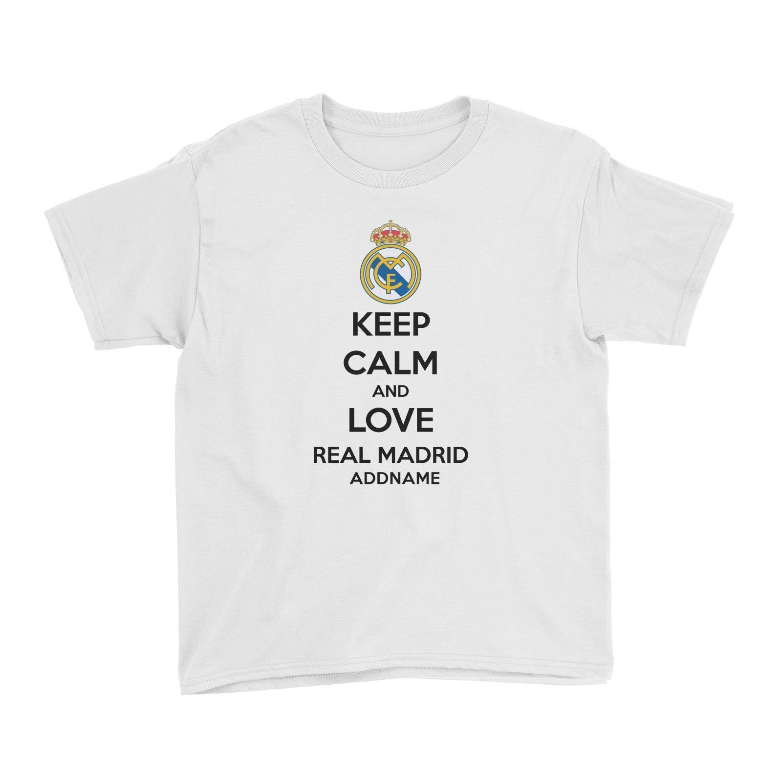 Real Madrid Football Keep Calm And Love Series Addname Kid's T-Shirt