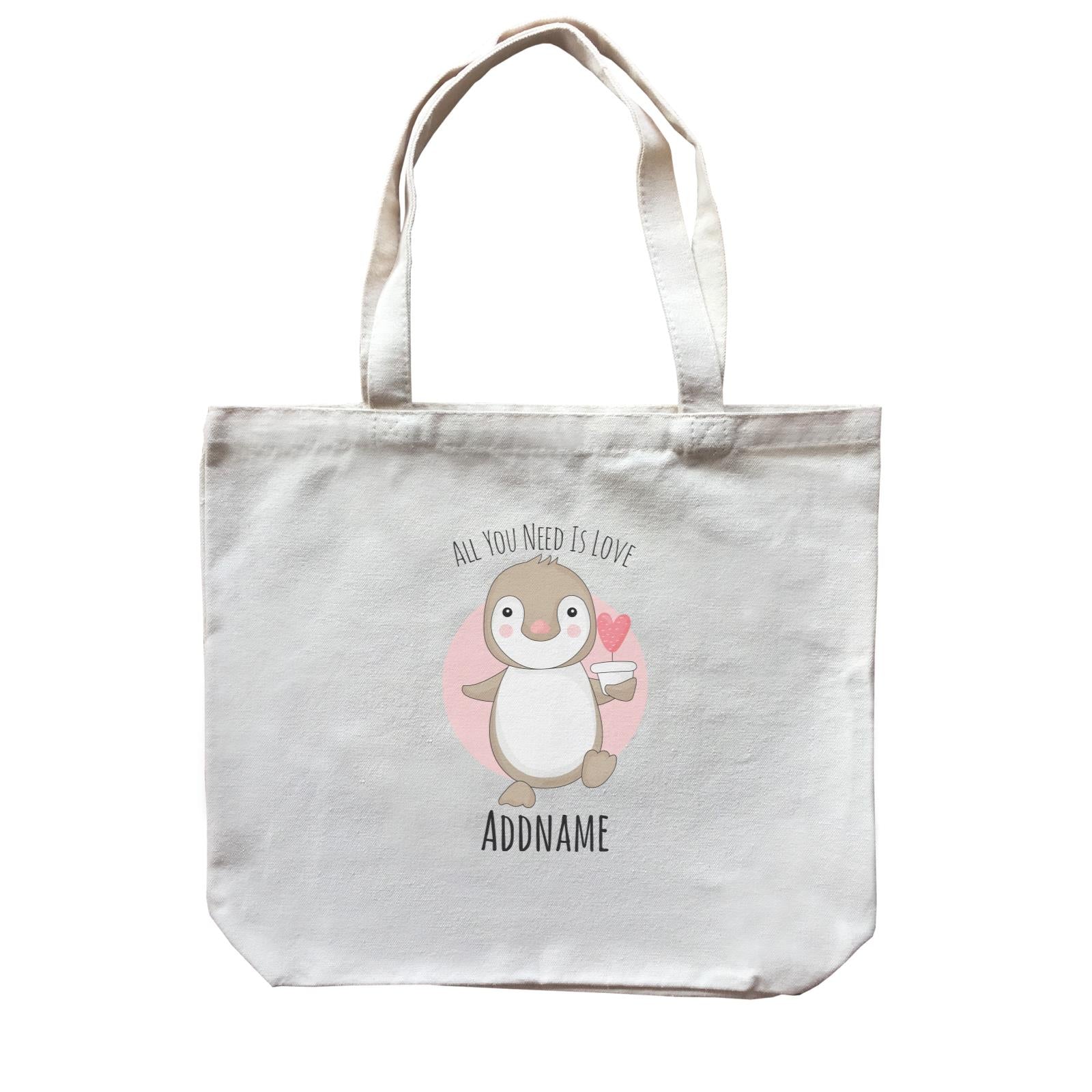 Sweet Animals Sketches Penguin All You Need Is Love Addname Canvas Bag