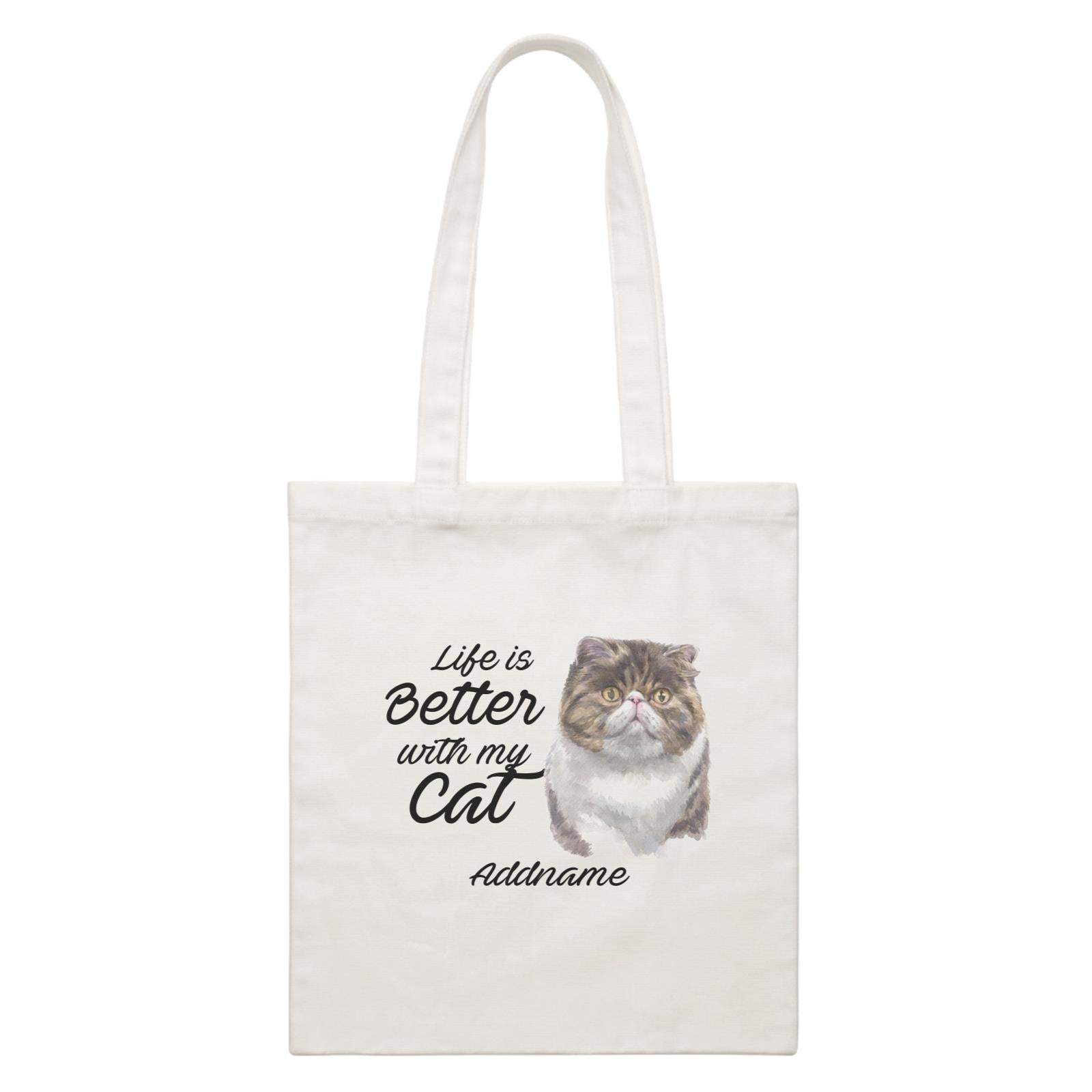 Watercolor Life is Better With My Cat Exotic Shorthair Addname White Canvas Bag