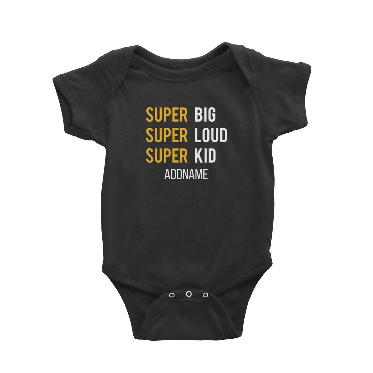 Super Big Super Loud Super Kid Baby Romper