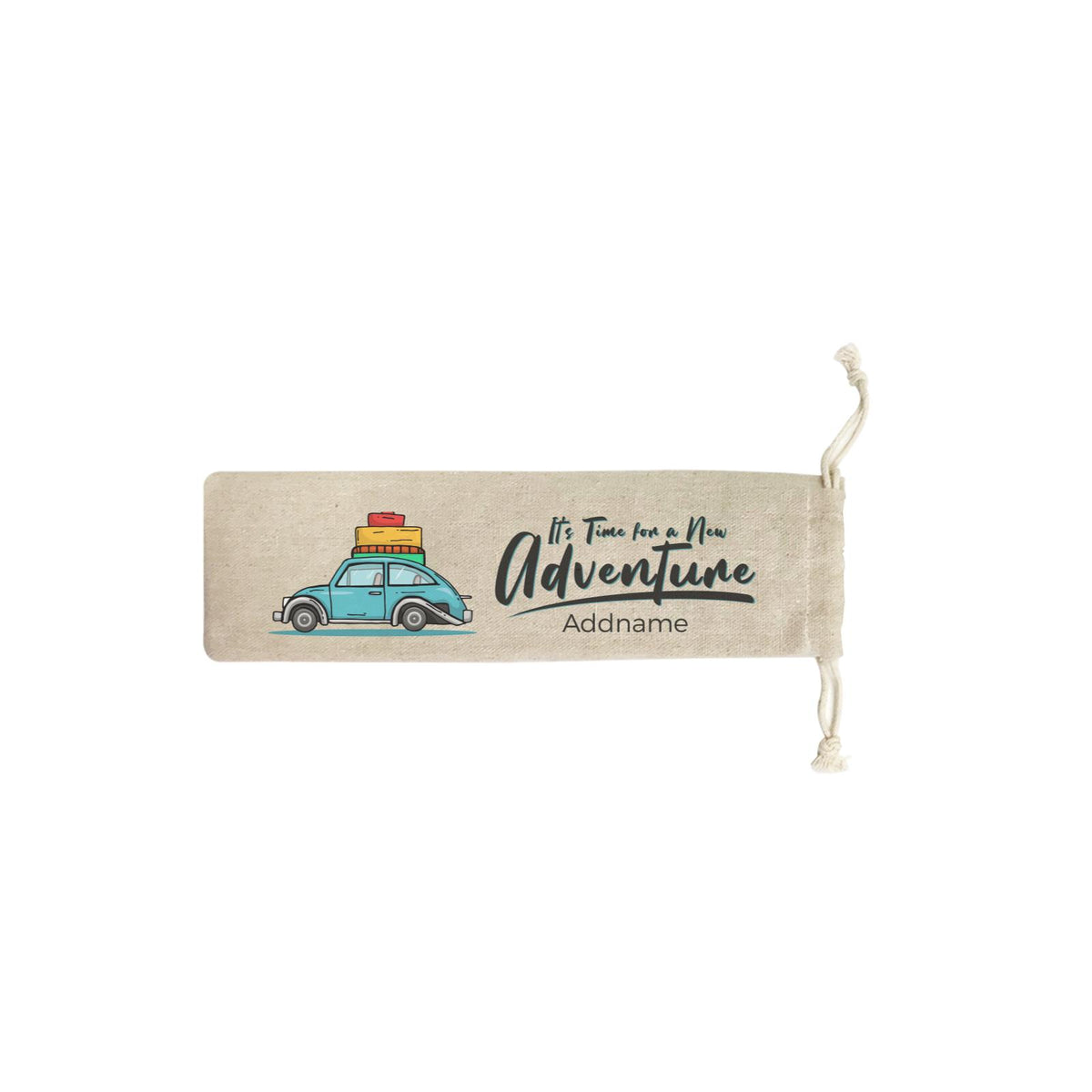 Adventure Quotes It's Time For A New Adventure with Blue Car Addname SB Straw Pouch (No Straws included)