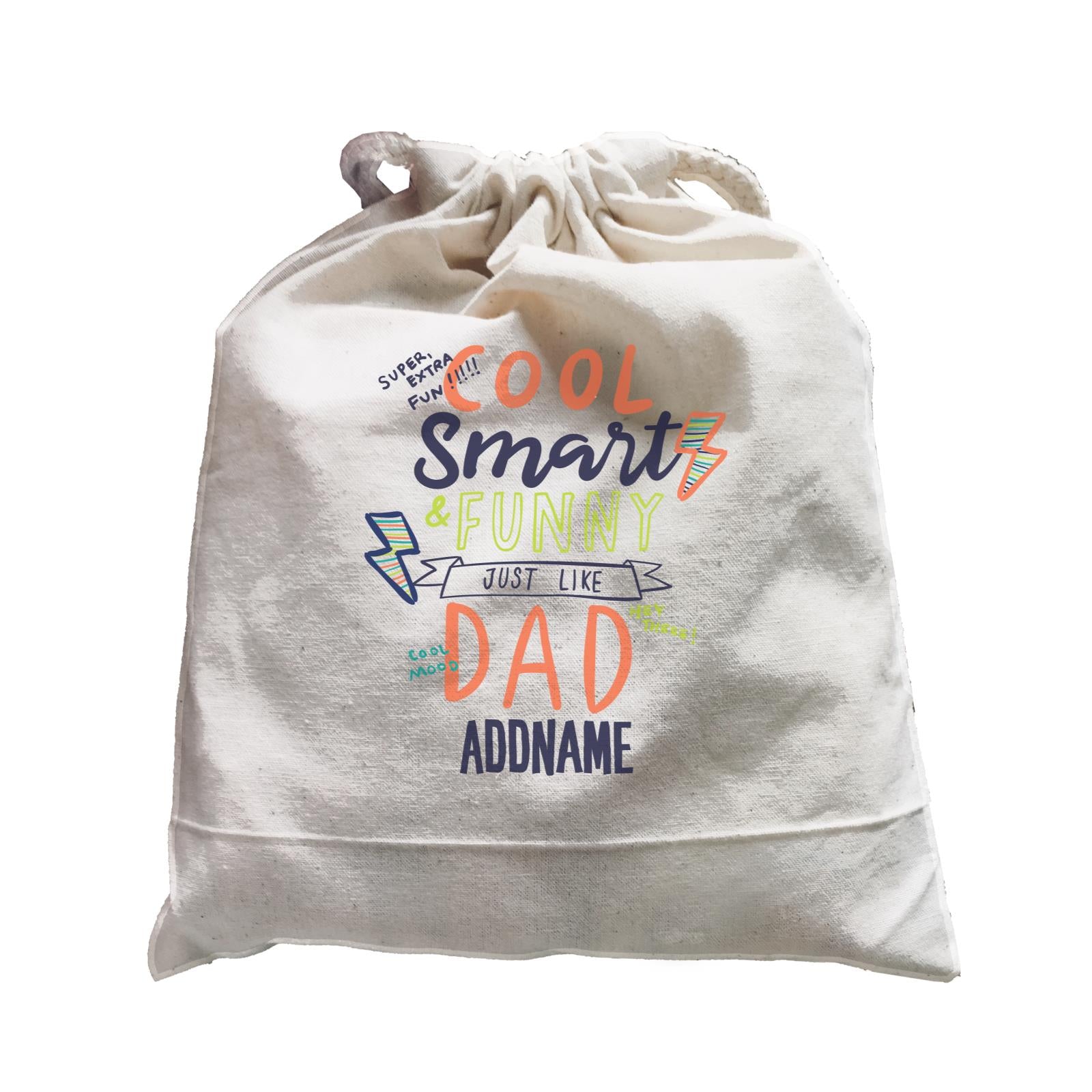 Cool Vibrant Series Cool Smart Funny Just Like Dad Addname Satchel
