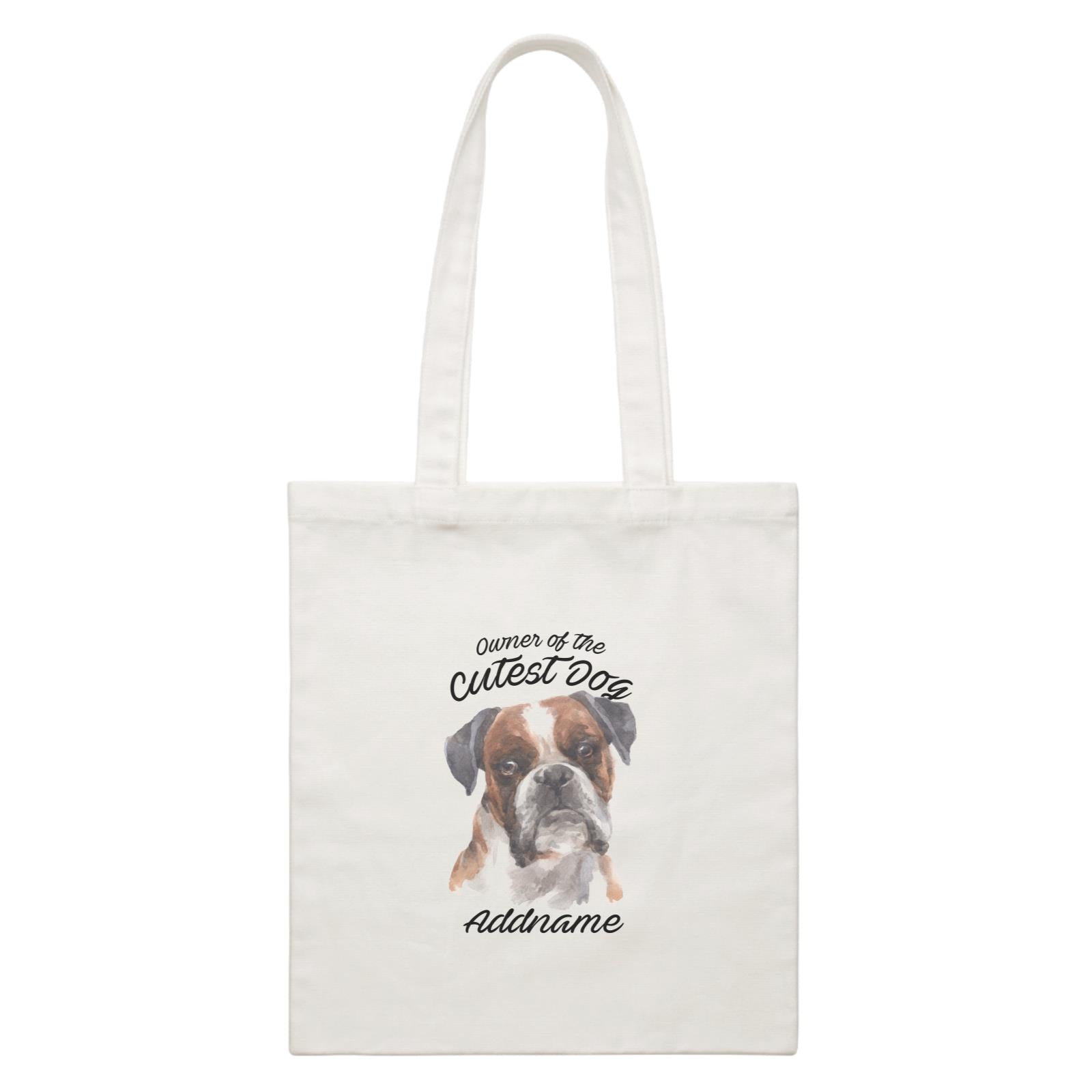 Watercolor Dog Owner Of The Cutest Dog Boxer Black Ears Addname White Canvas Bag