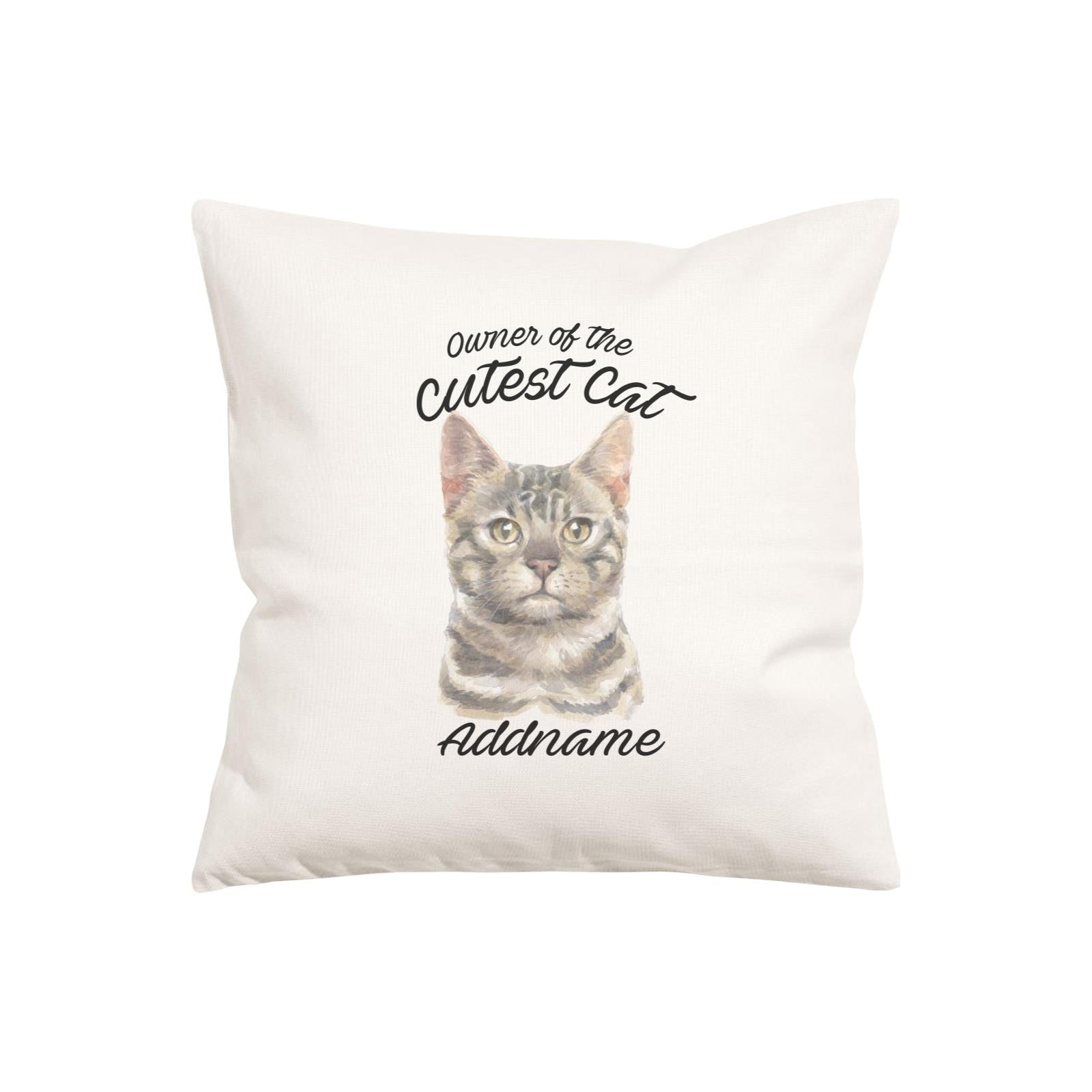 Watercolor Owner Of The Cutest Cat Bengal Grey Addname Pillow Cushion