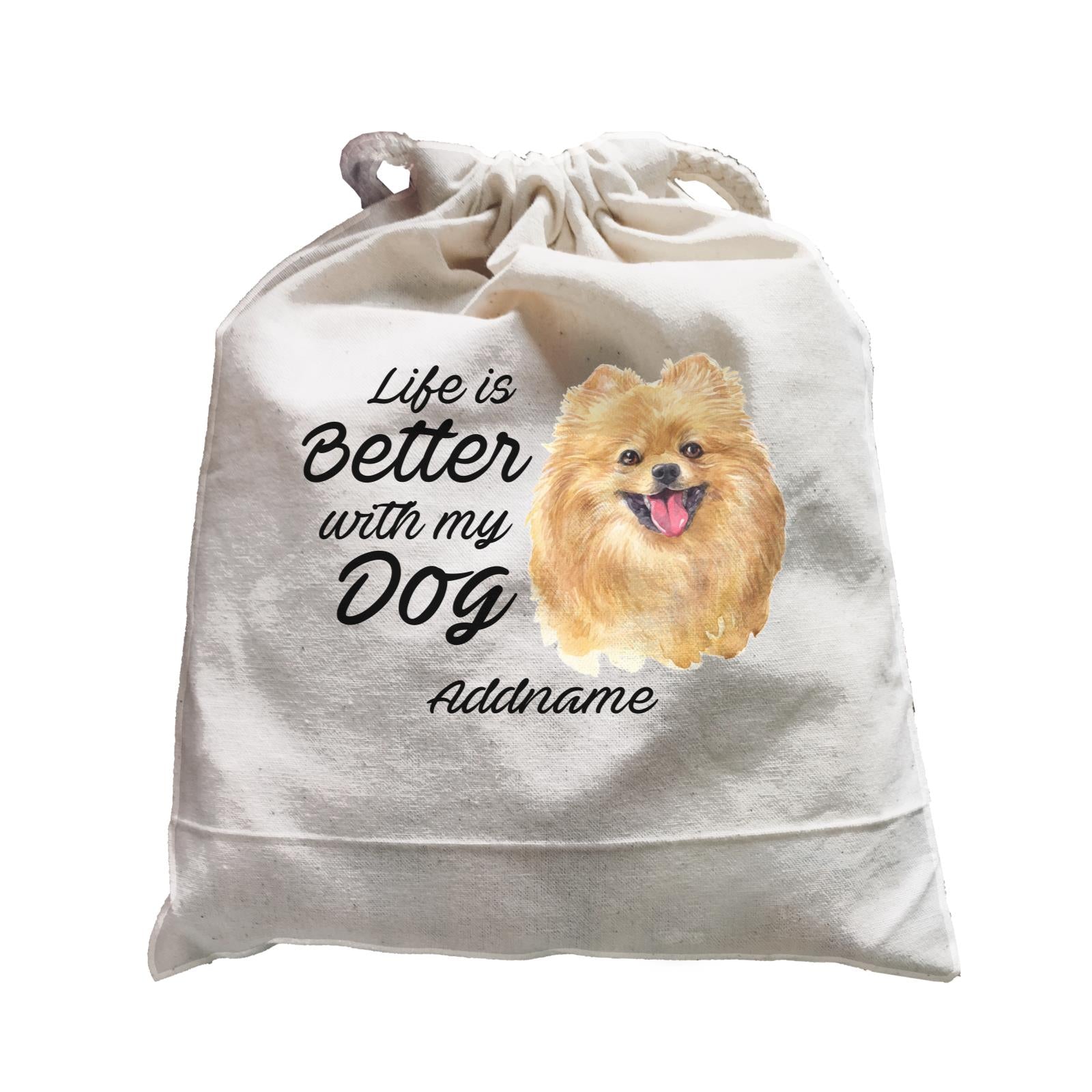 Watercolor Life is Better With My Dog Pomeranian Addname Satchel
