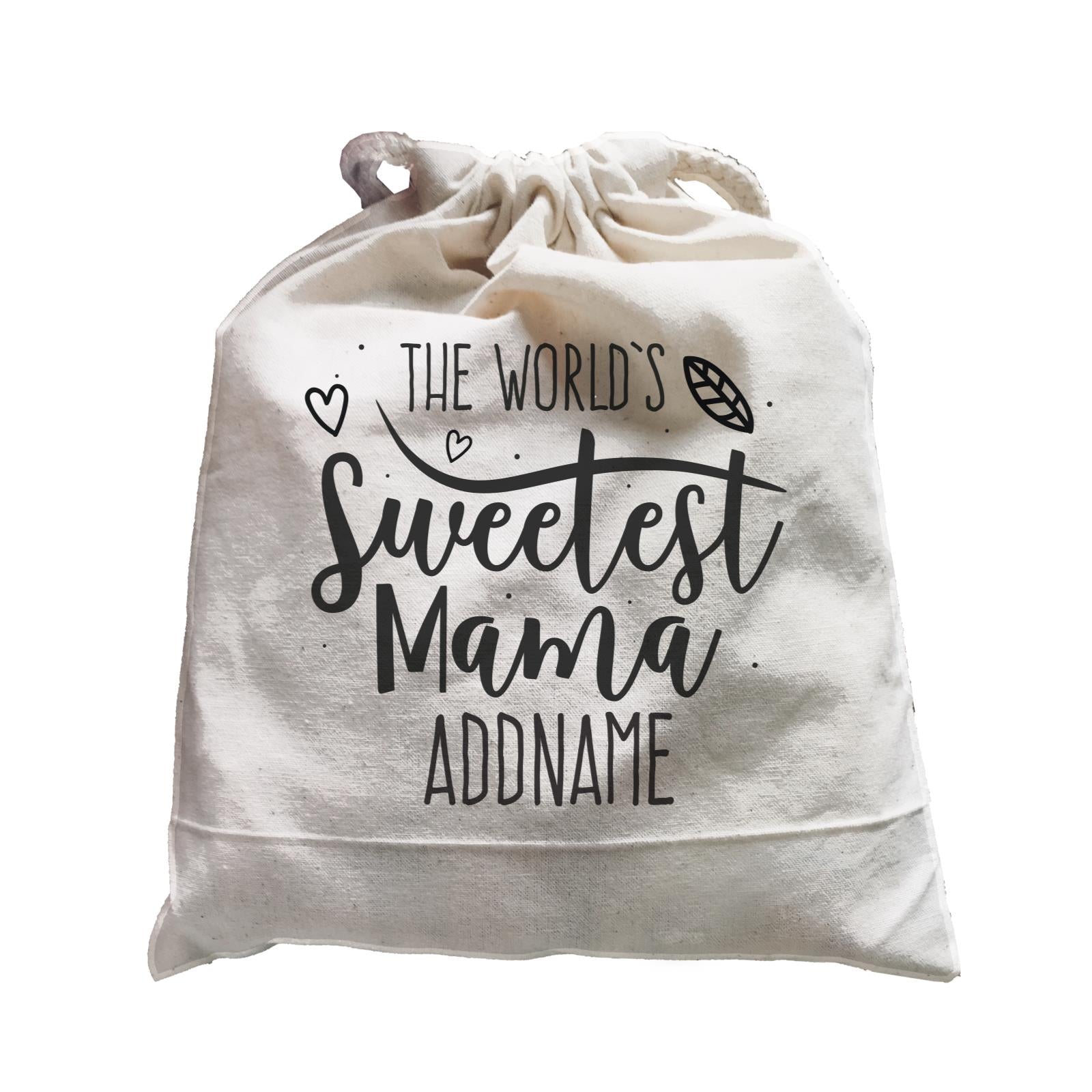 Sweet Mom Quotes 3 The Worlds Sweetest Mama Addname Satchel