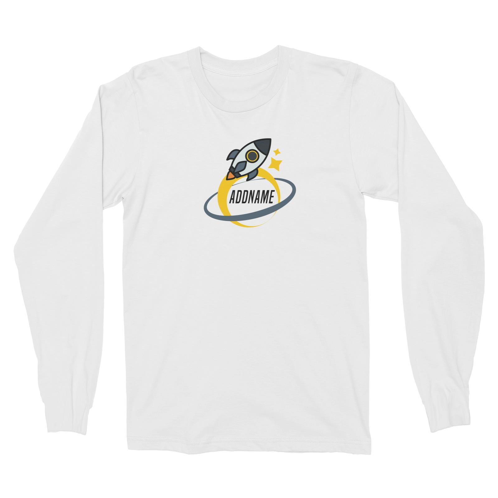 Birthday Rocket To Galaxy Moon And Star Addname Long Sleeve Unisex T-Shirt