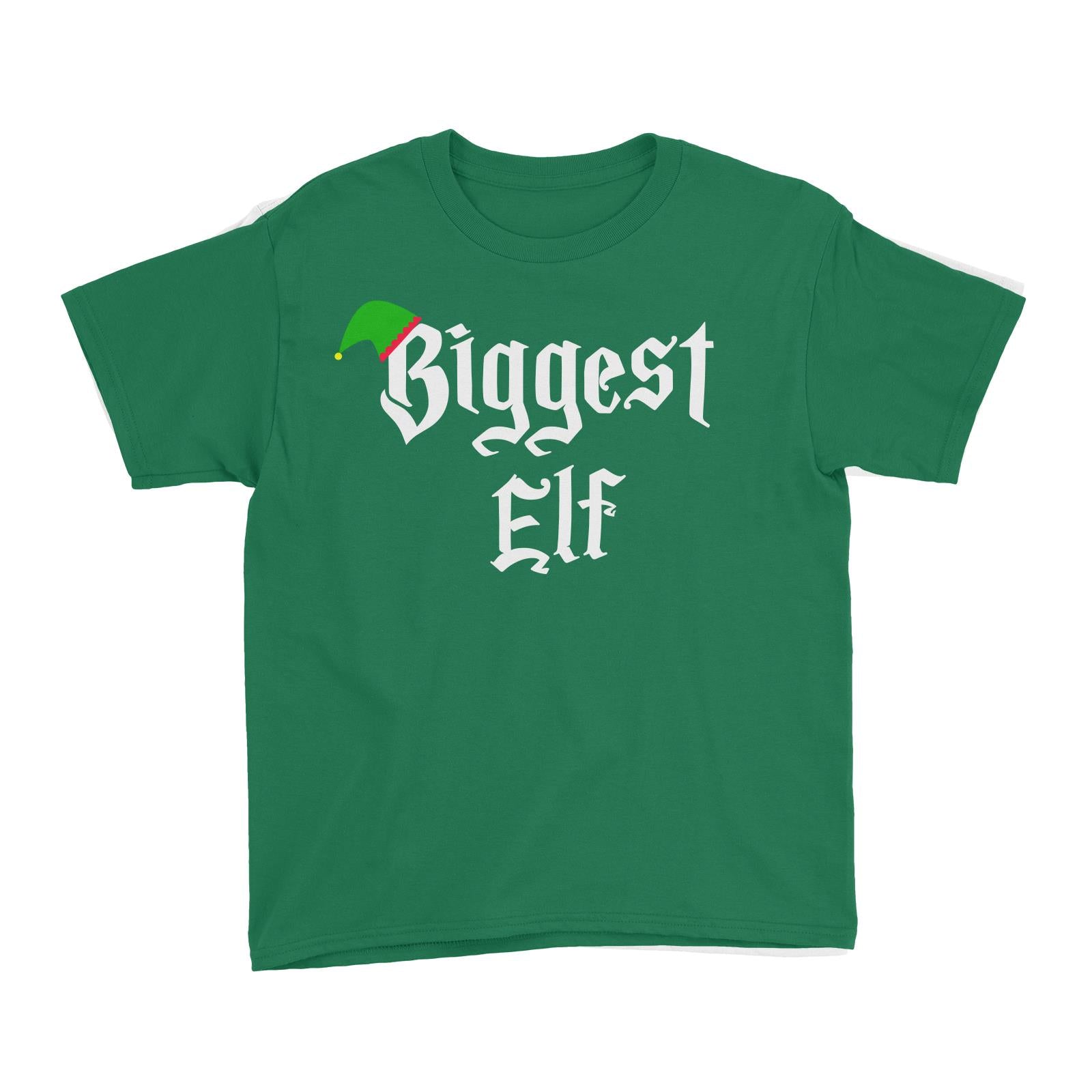 Biggest Elf With Hat Kid's T-Shirt Christmas Matching Family