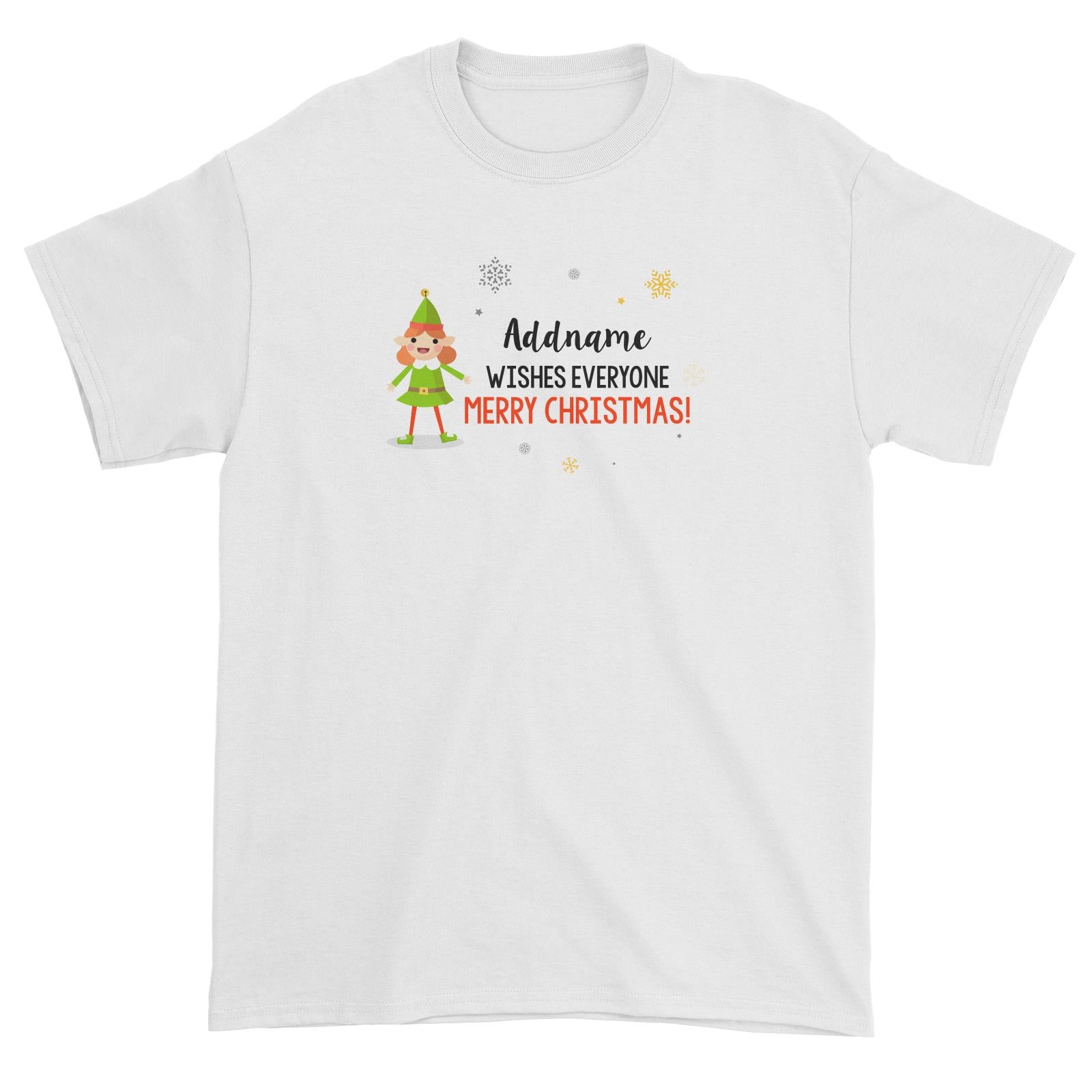 Cute Elf Girl Wishes Evryone Merry Christmas Addname Unisex T-Shirt  Matching Family Personalizable Designs
