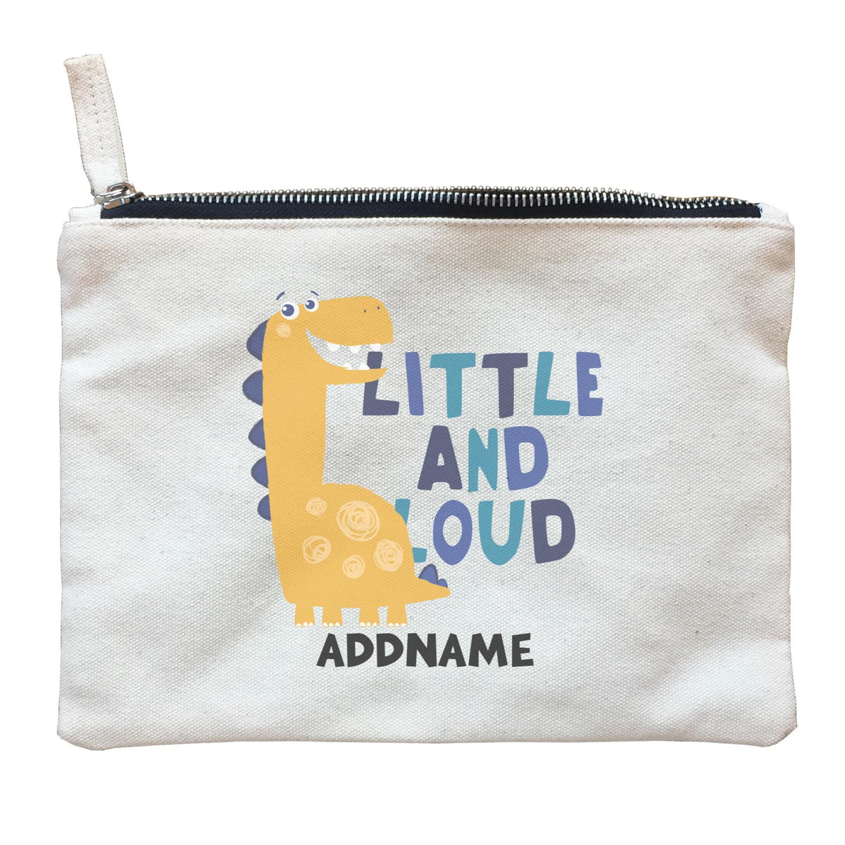 Little and Loud Dinosaur Addname Bag Zipper Pouch