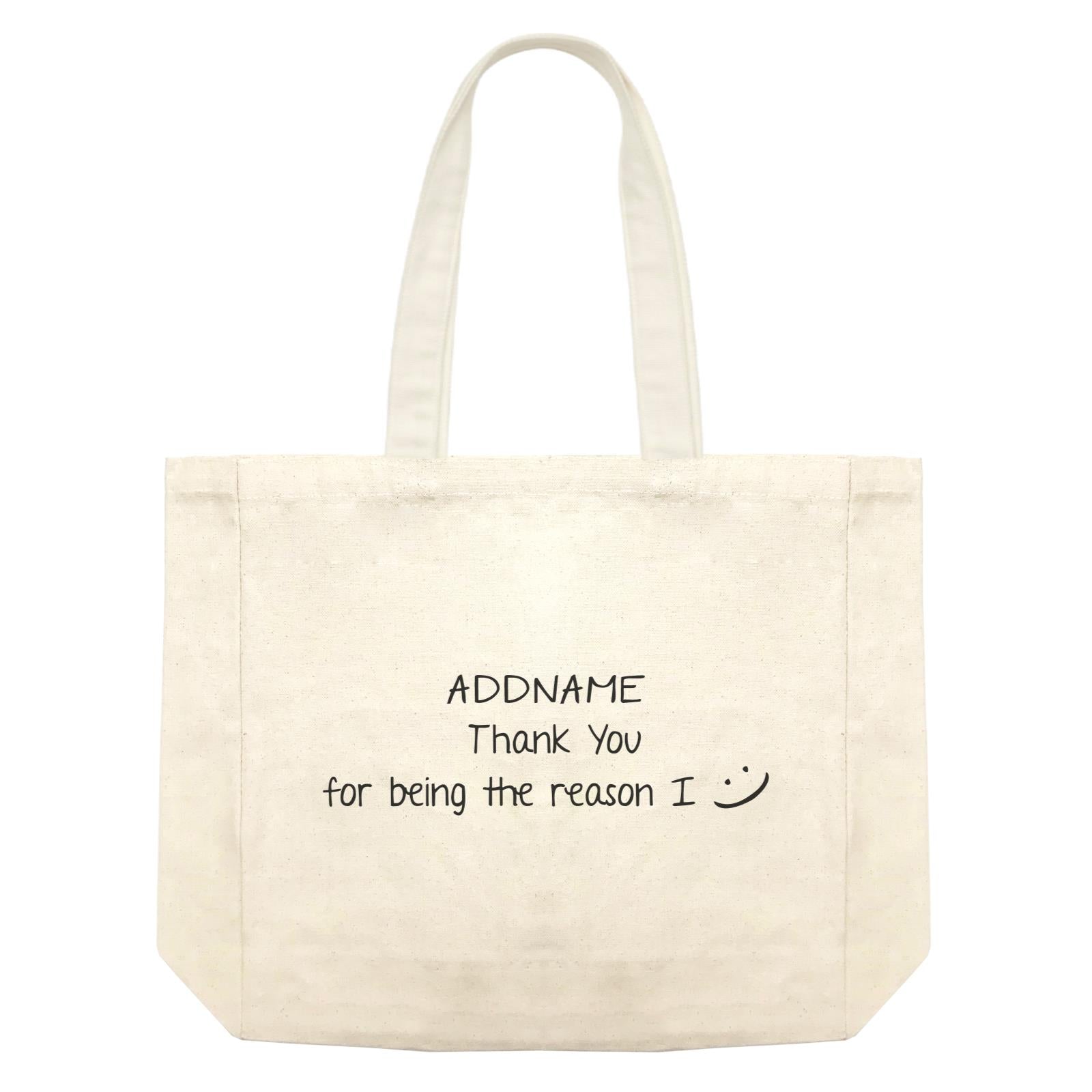 Best Friends Quotes Addname Thank You For Being The Reason I Smiley Face Shopping Bag