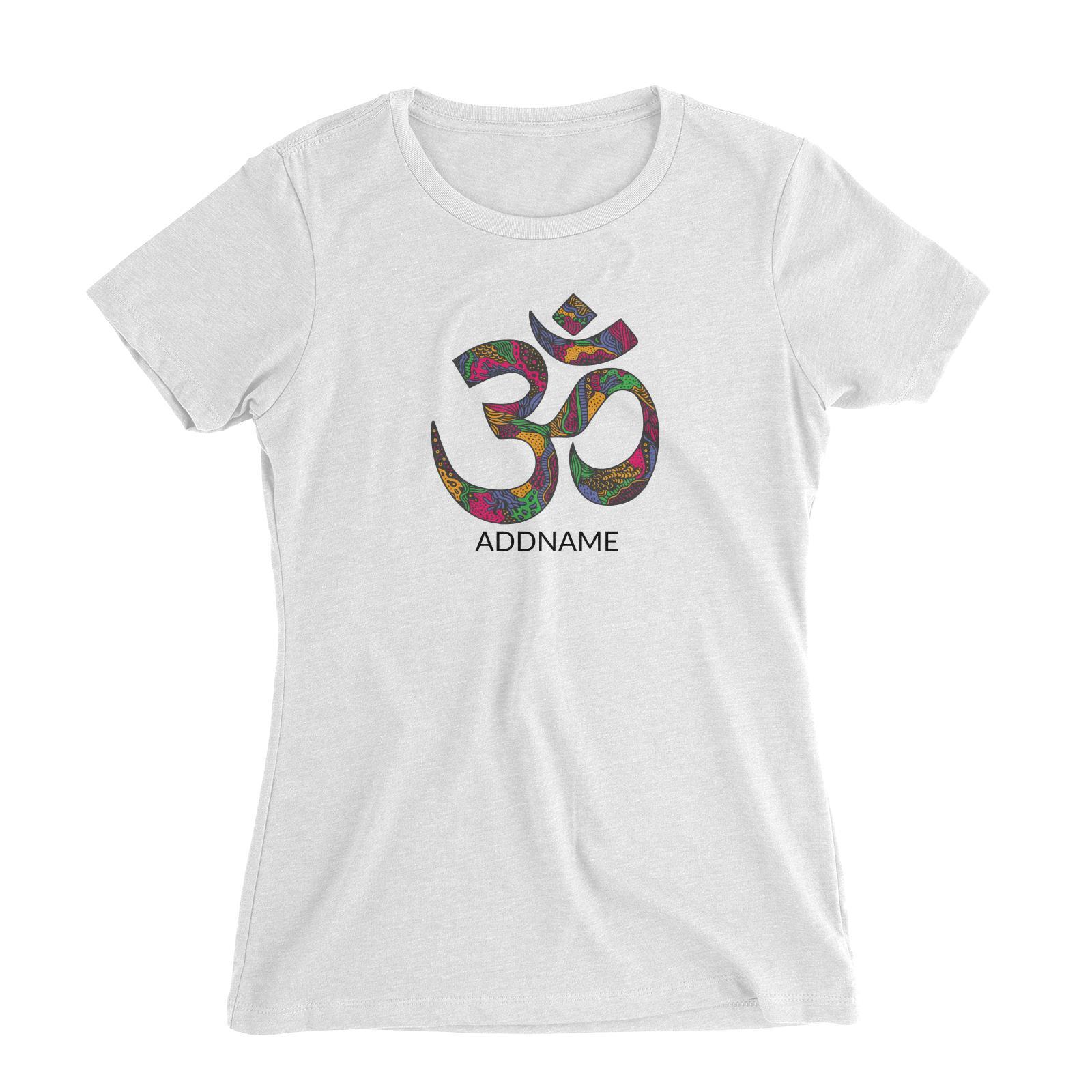 Decorative OM Symbol Addname Women's Slim Fit T-Shirt