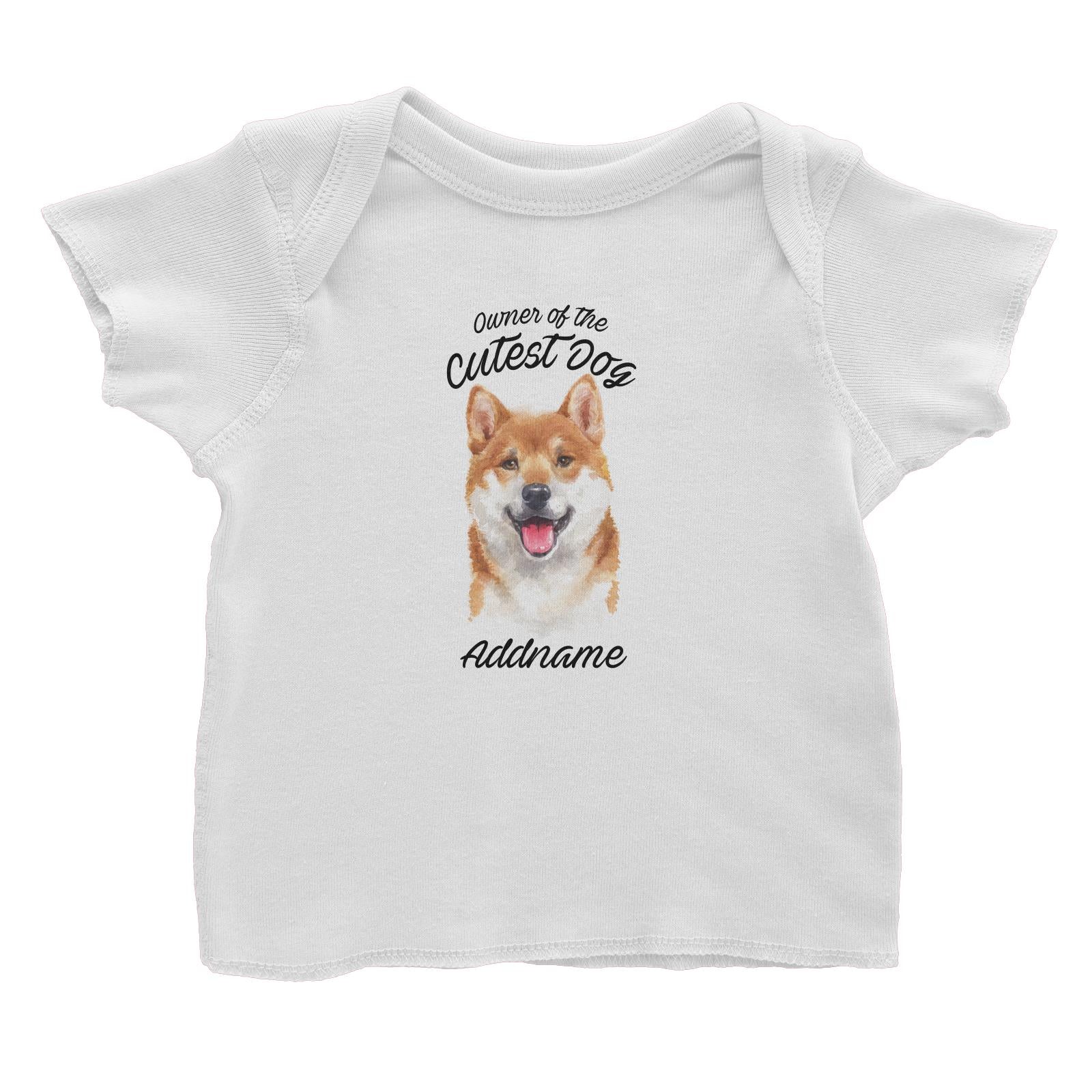 Watercolor Dog Owner Of The Cutest Dog Shiba Inu Addname Baby T-Shirt