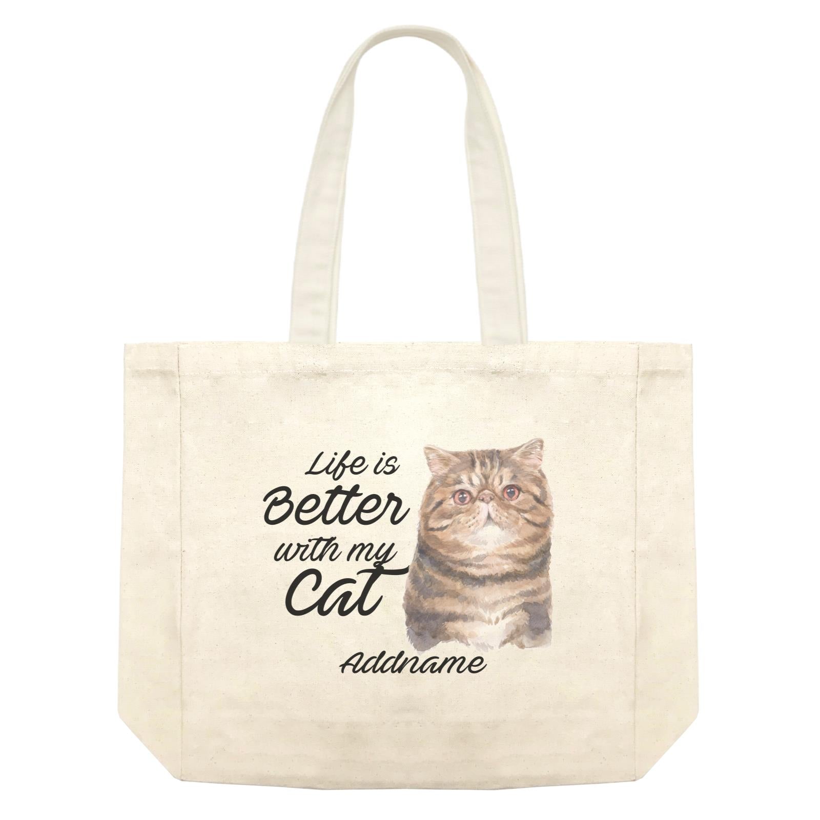 Watercolor Life is Better With My Cat Exotic Shorthair Brown Addname Shopping Bag