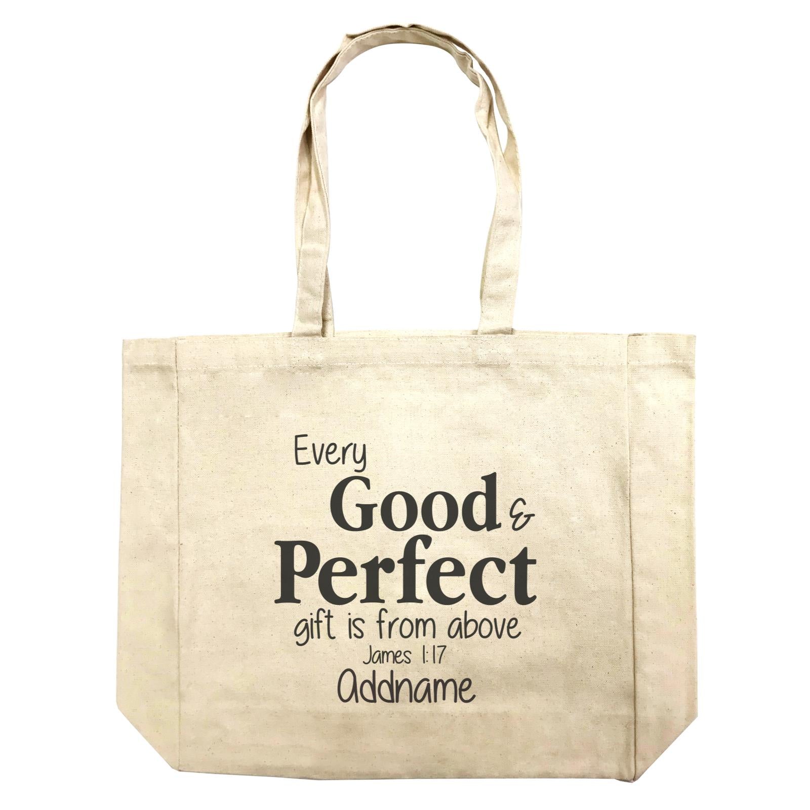 Christ Newborn Every Good and Perfect Gift is from Above James 1.17 Addname Shopping Bag