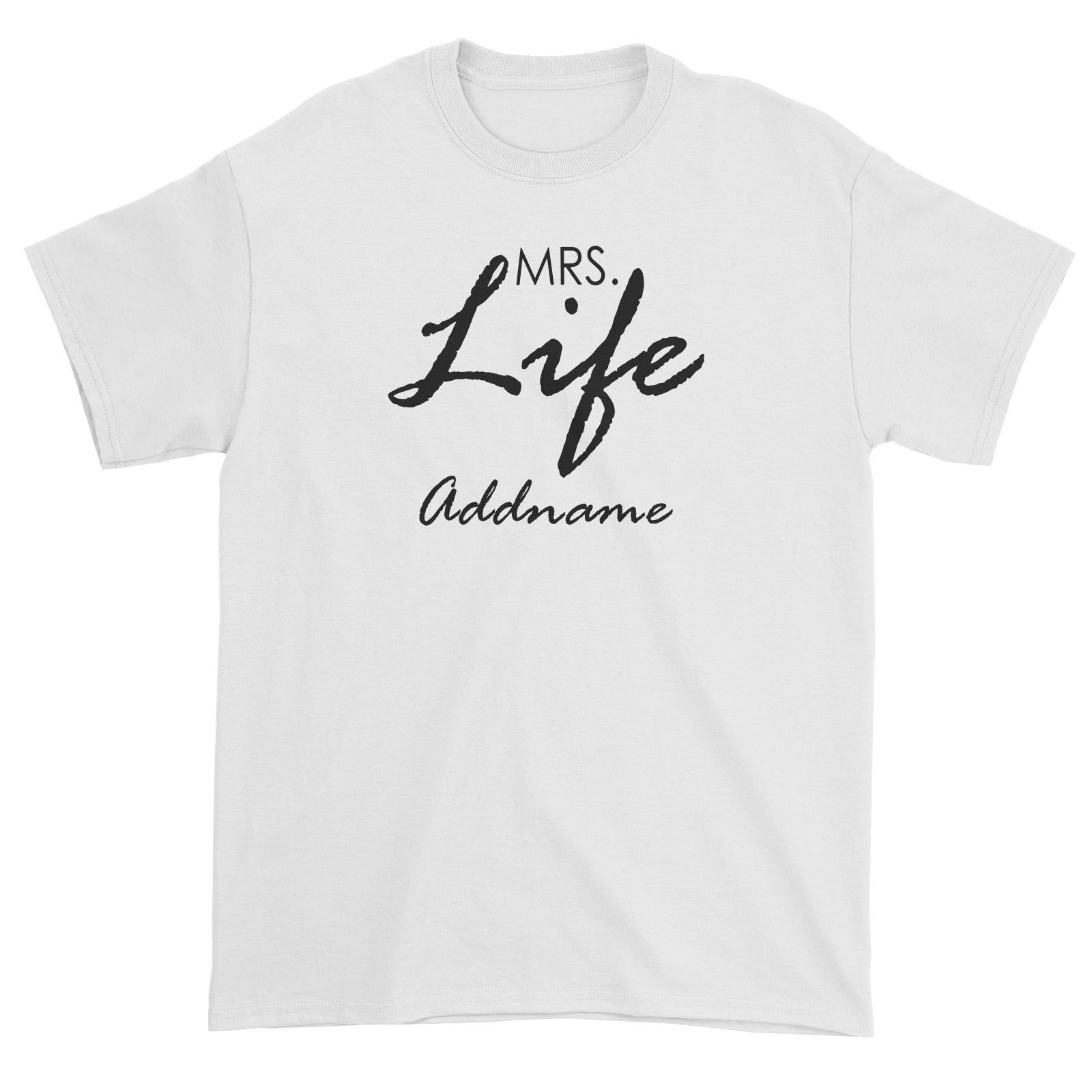Mrs Life Unisex T-Shirt