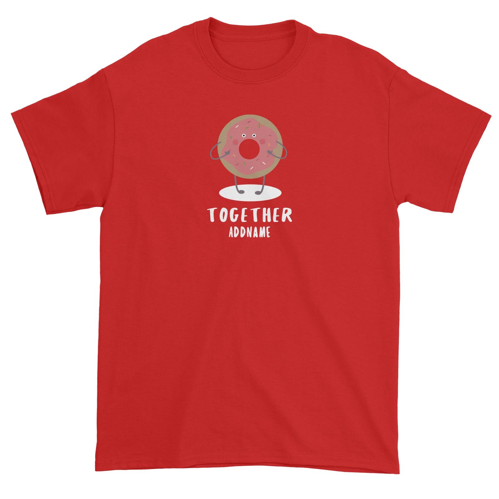 Couple Series Donut Together Addname Unisex T-Shirt