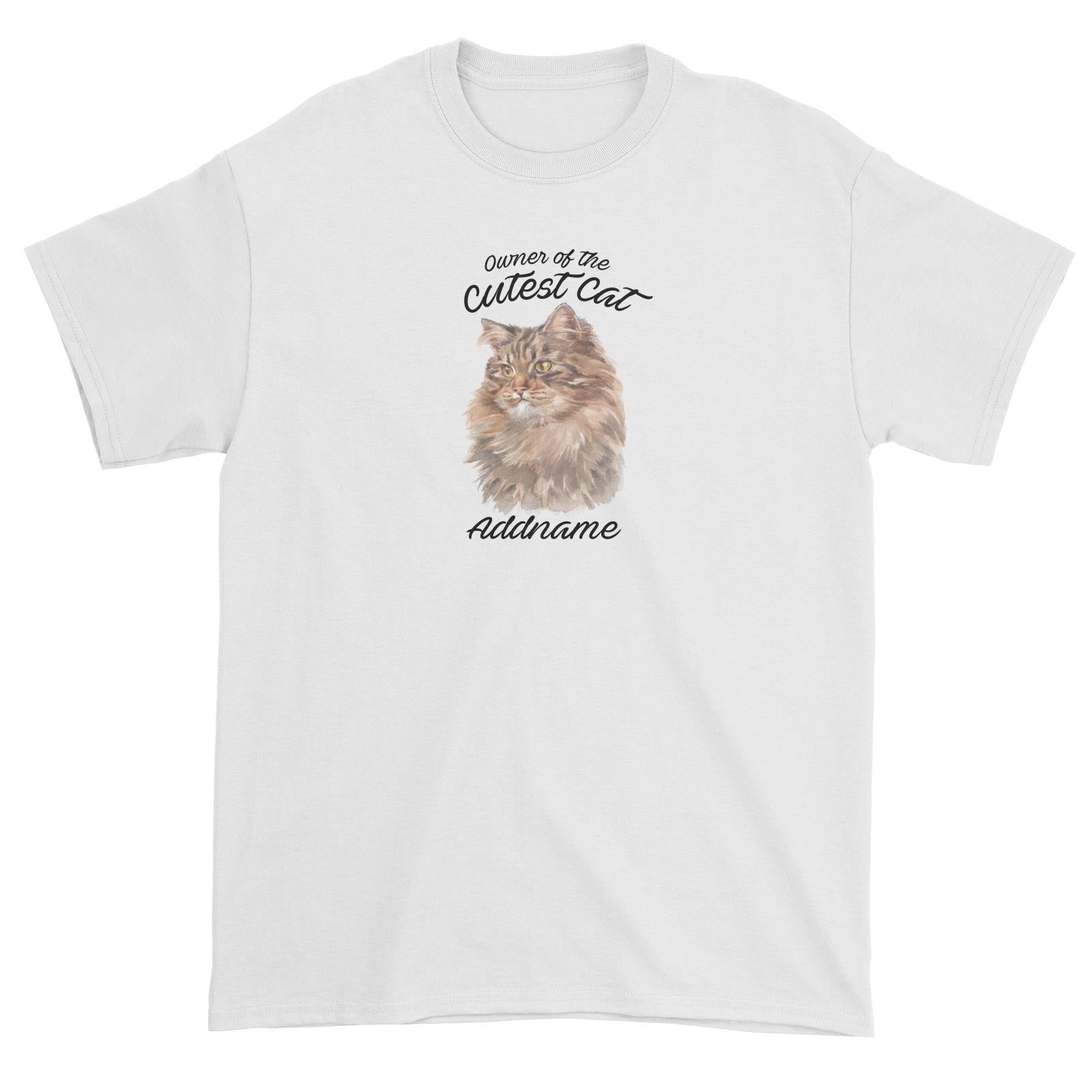 Watercolor Owner Of The Cutest Cat Siberian Cat Brown Addname Unisex T-Shirt