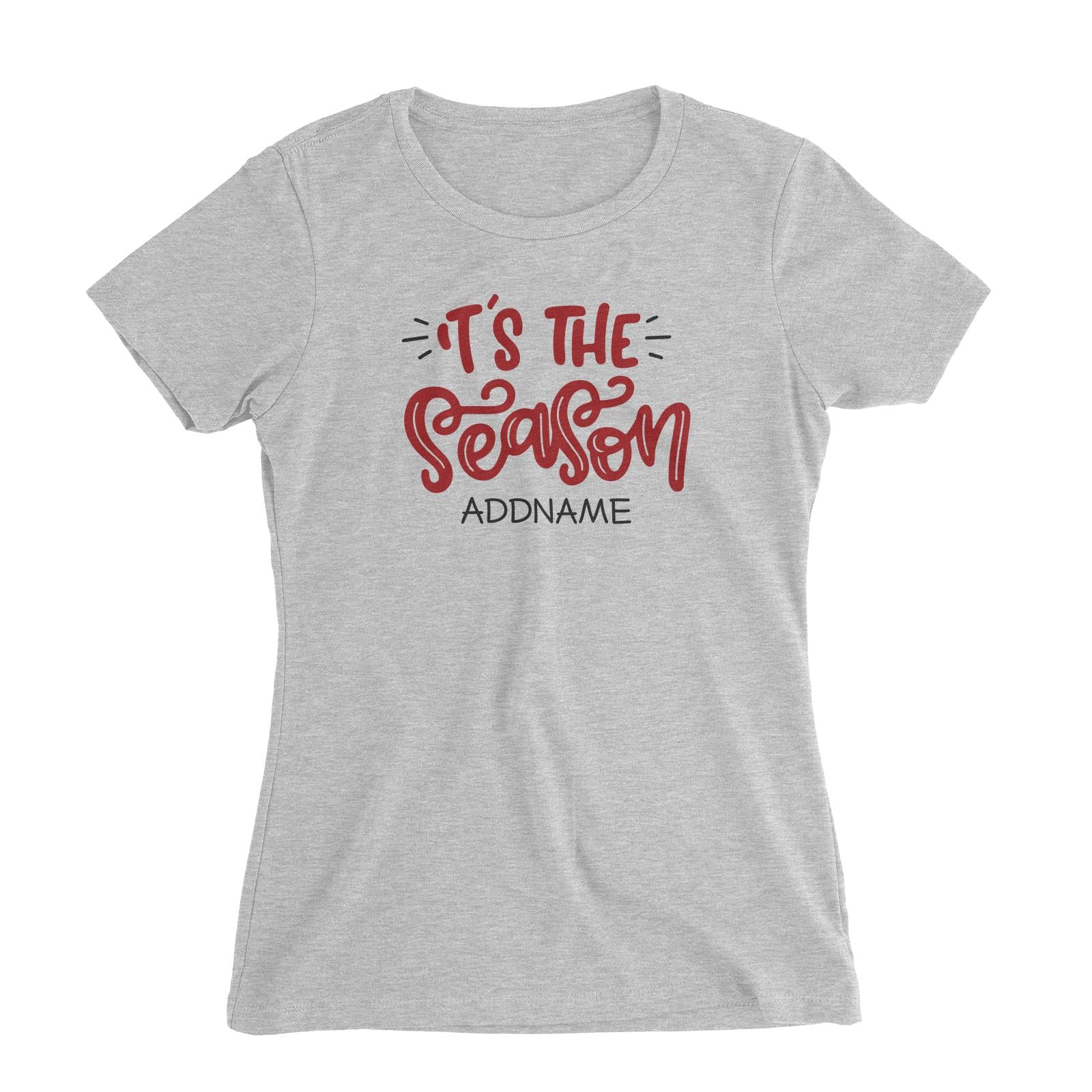 Xmas It's The Season Women's Slim Fit T-Shirt