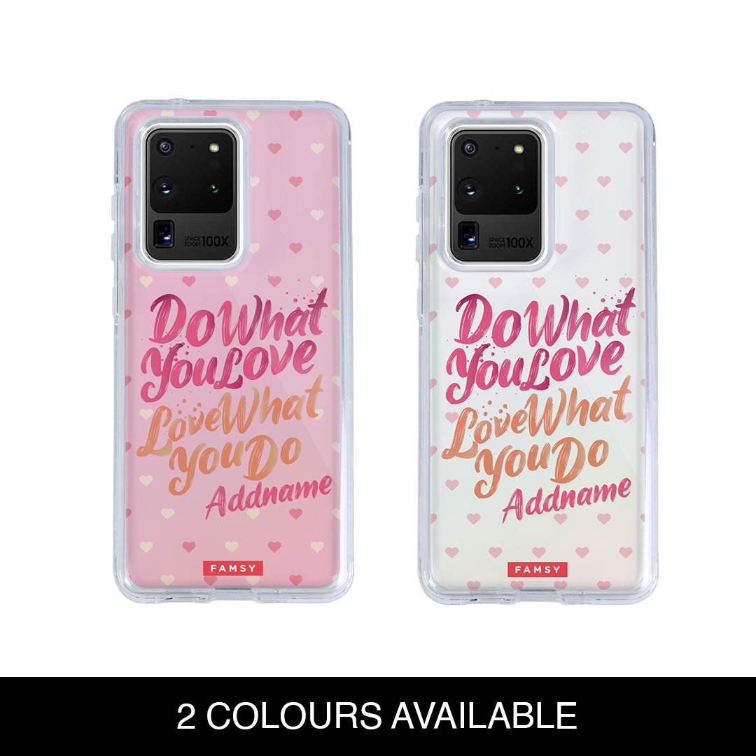 Good Vibe Series - Do What You Love Samsung/Huawei Case
