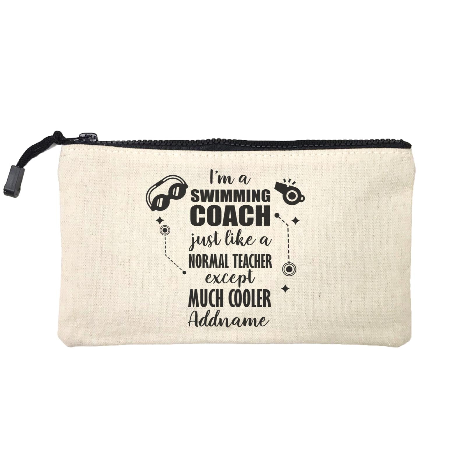 Subject Teachers I'm A Swimming Coach Addname Mini Accessories Stationery Pouch