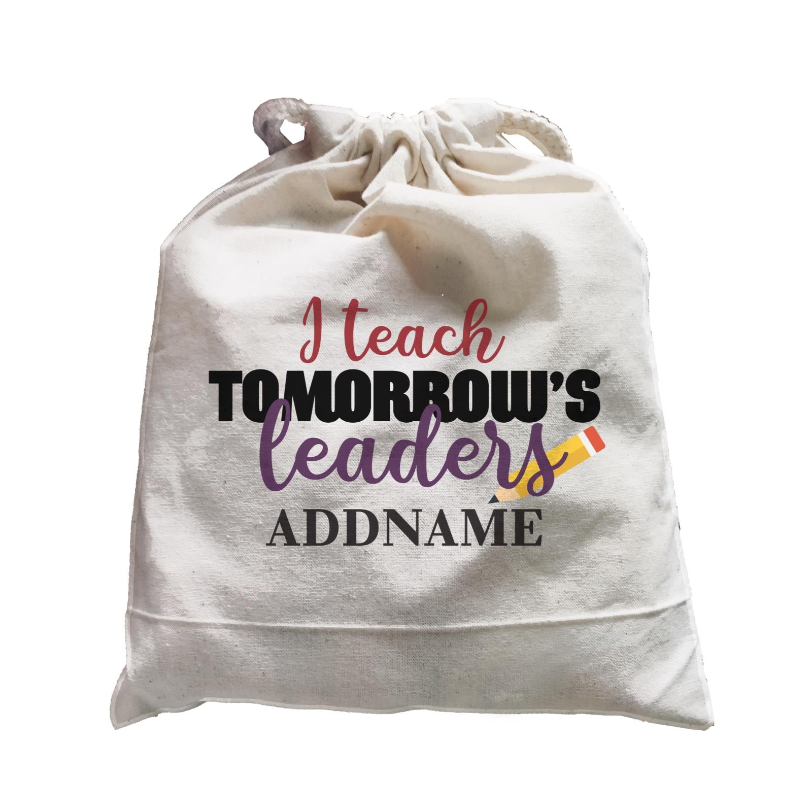 Typography Series - I Teach Tomorrow's Leader Satchel