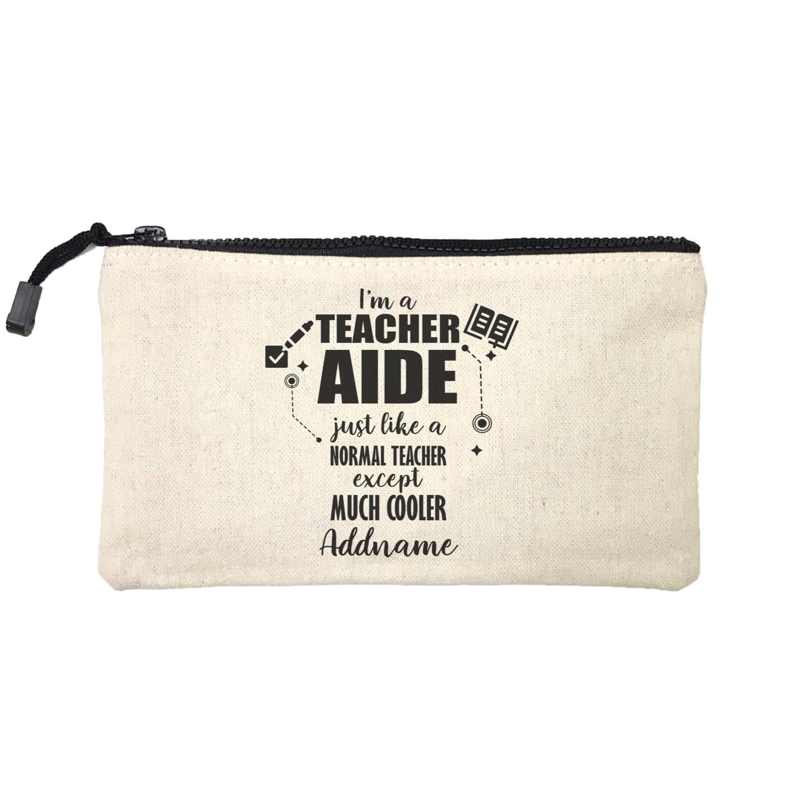 Subject Teachers I'm A Teacher Aide Addname Mini Accessories Stationery Pouch