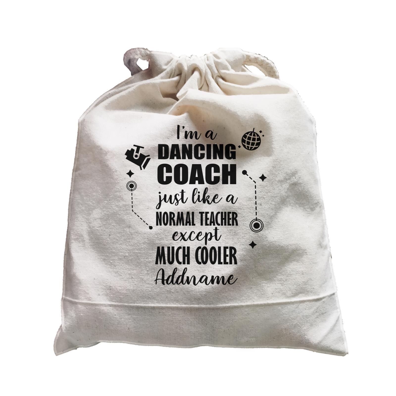 Subject Teachers I'm A Dancing Coach Addname Satchel