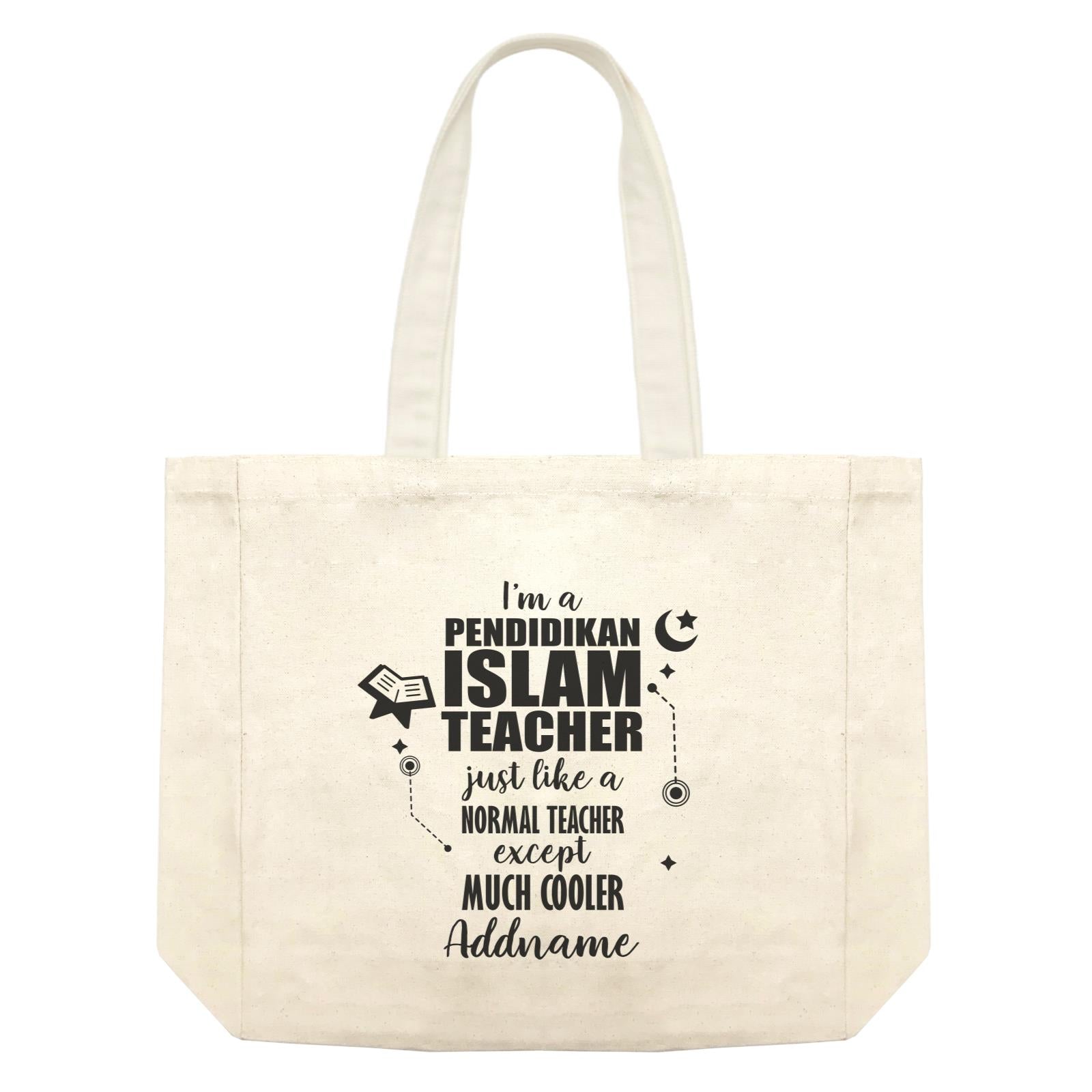 Subject Teachers I'm A Pendidikan Islam Teacher Addname Shopping Bag