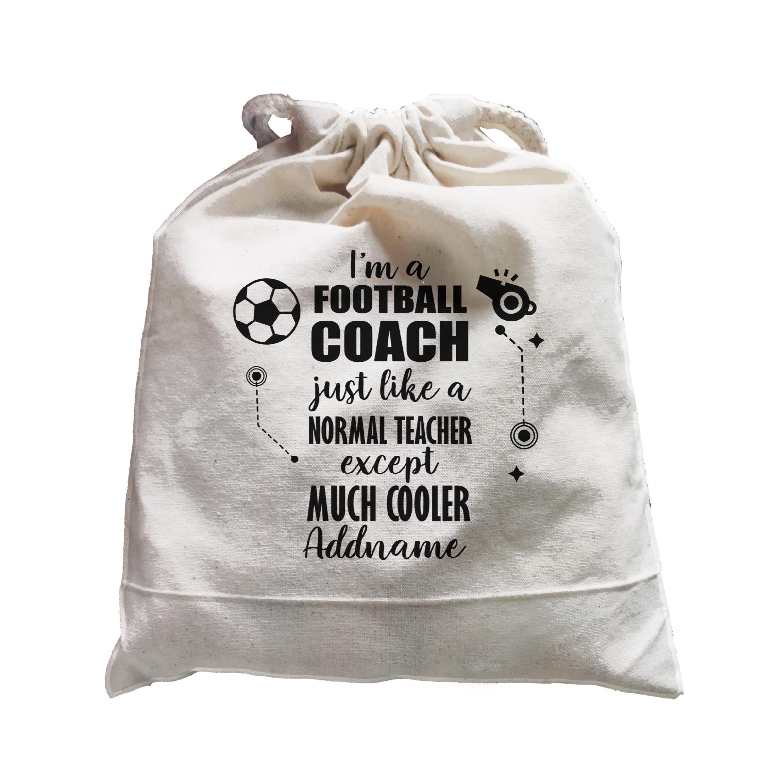Subject Teachers I'm A Football Coach Addname Satchel