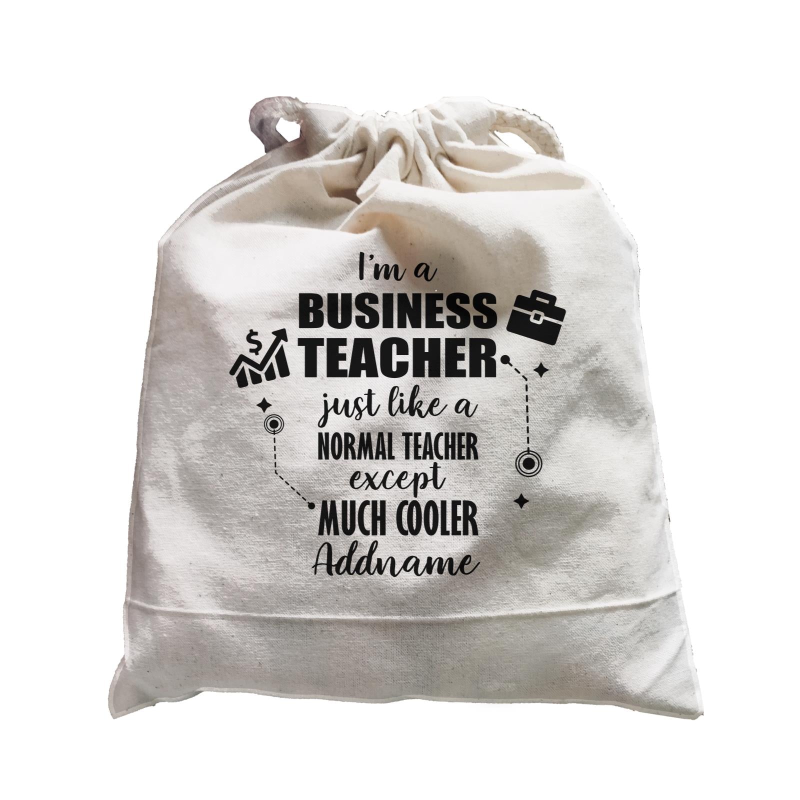 Subject Teachers I'm A Business Teacher Addname Satchel