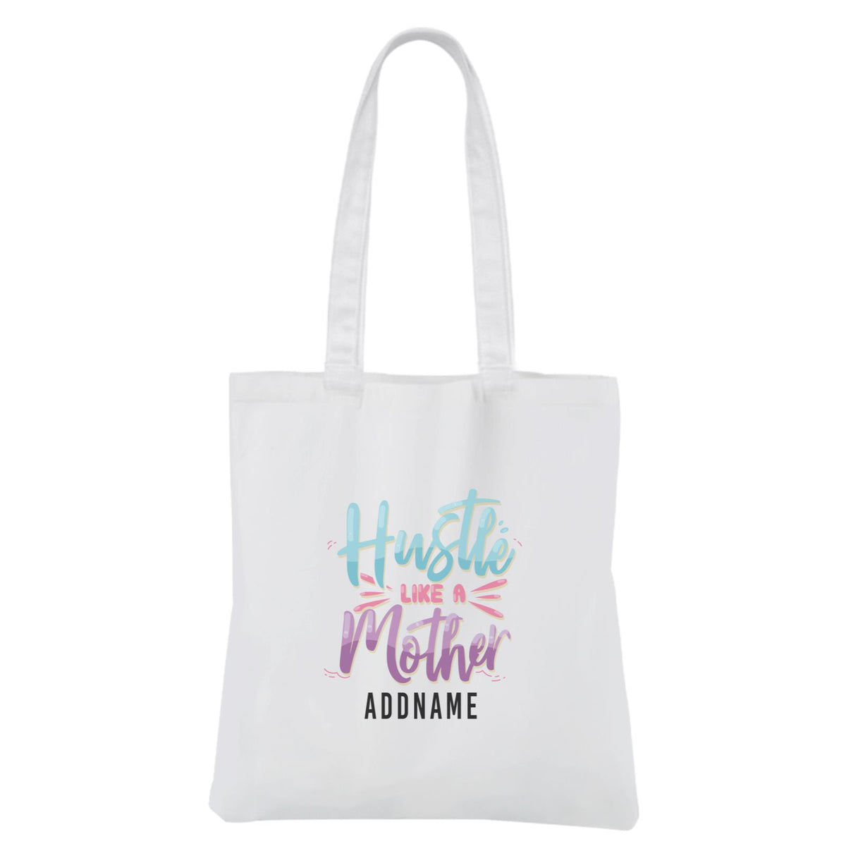 Mother's Day - Hustle like a Mother White Canvas Bag