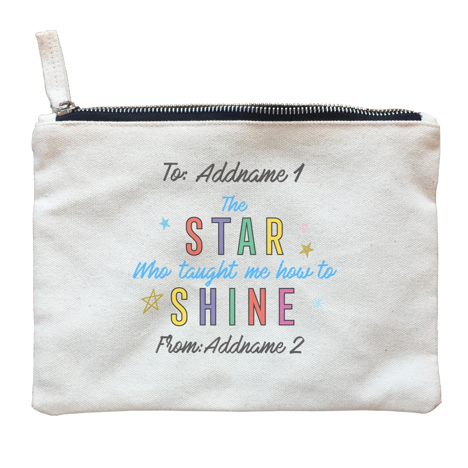 Doodle Series - The Star Who Taught Me How To Shine Zipper Pouch